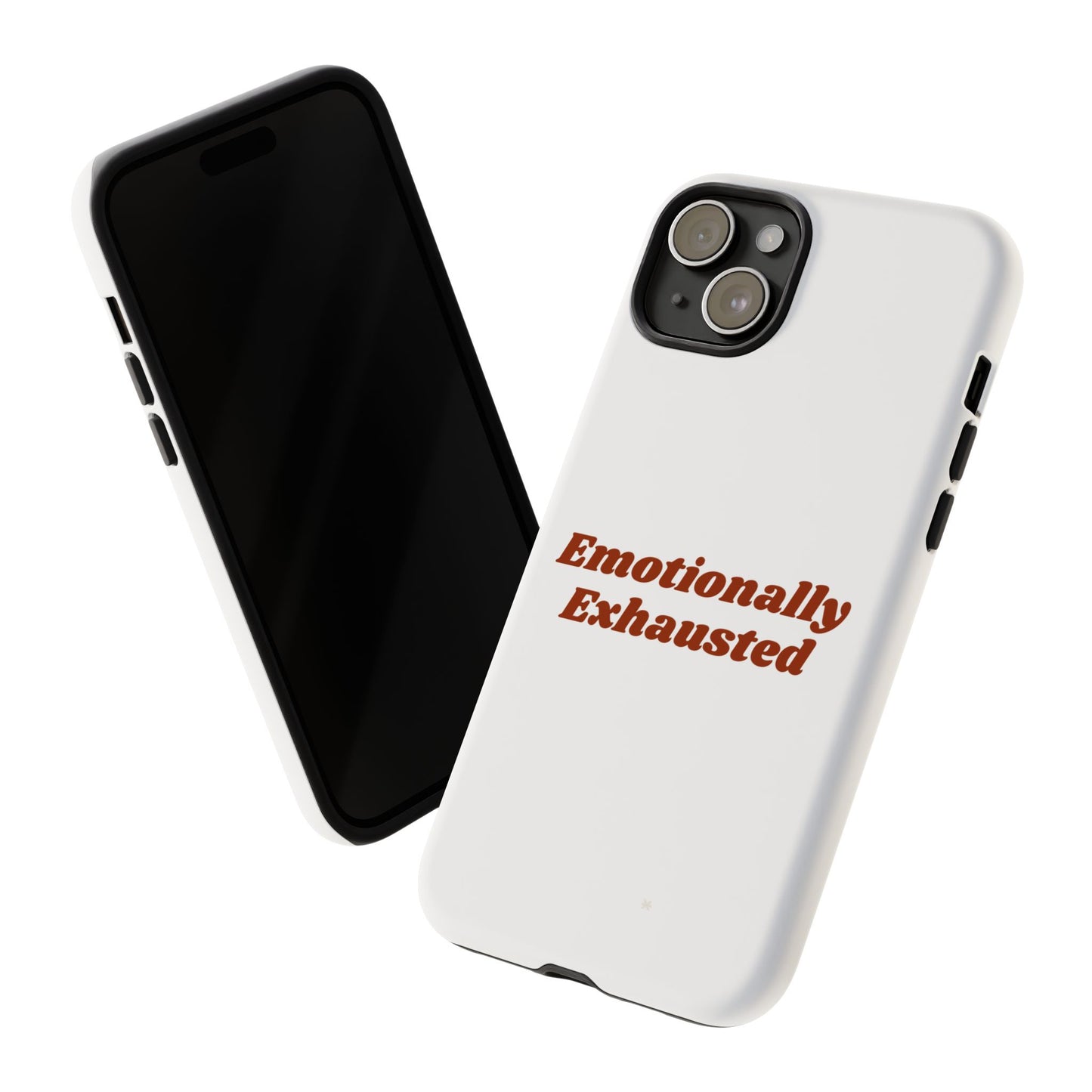 Emotionally Exhausted Phone Case, Tough Cases, Funny Gift, Self-Care Accessory, Smartphone Cover, Stress Relief
