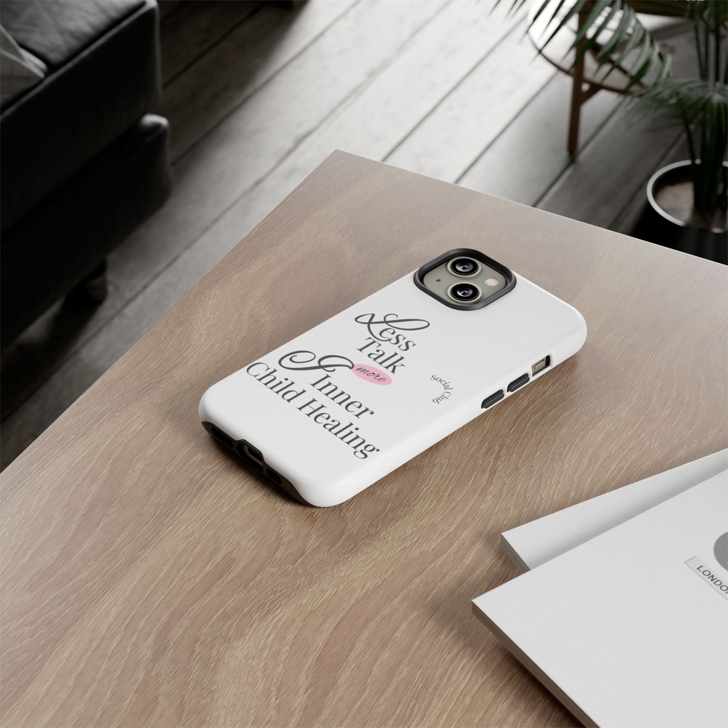 Inner Child Healing Phone Case - Less Talk More Healing - Tough Cases