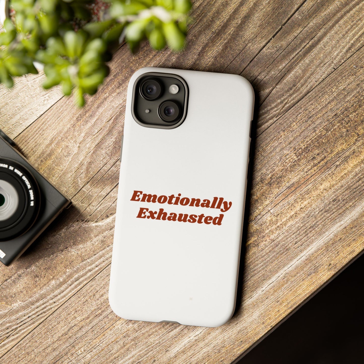 Emotionally Exhausted Phone Case, Tough Cases, Funny Gift, Self-Care Accessory, Smartphone Cover, Stress Relief