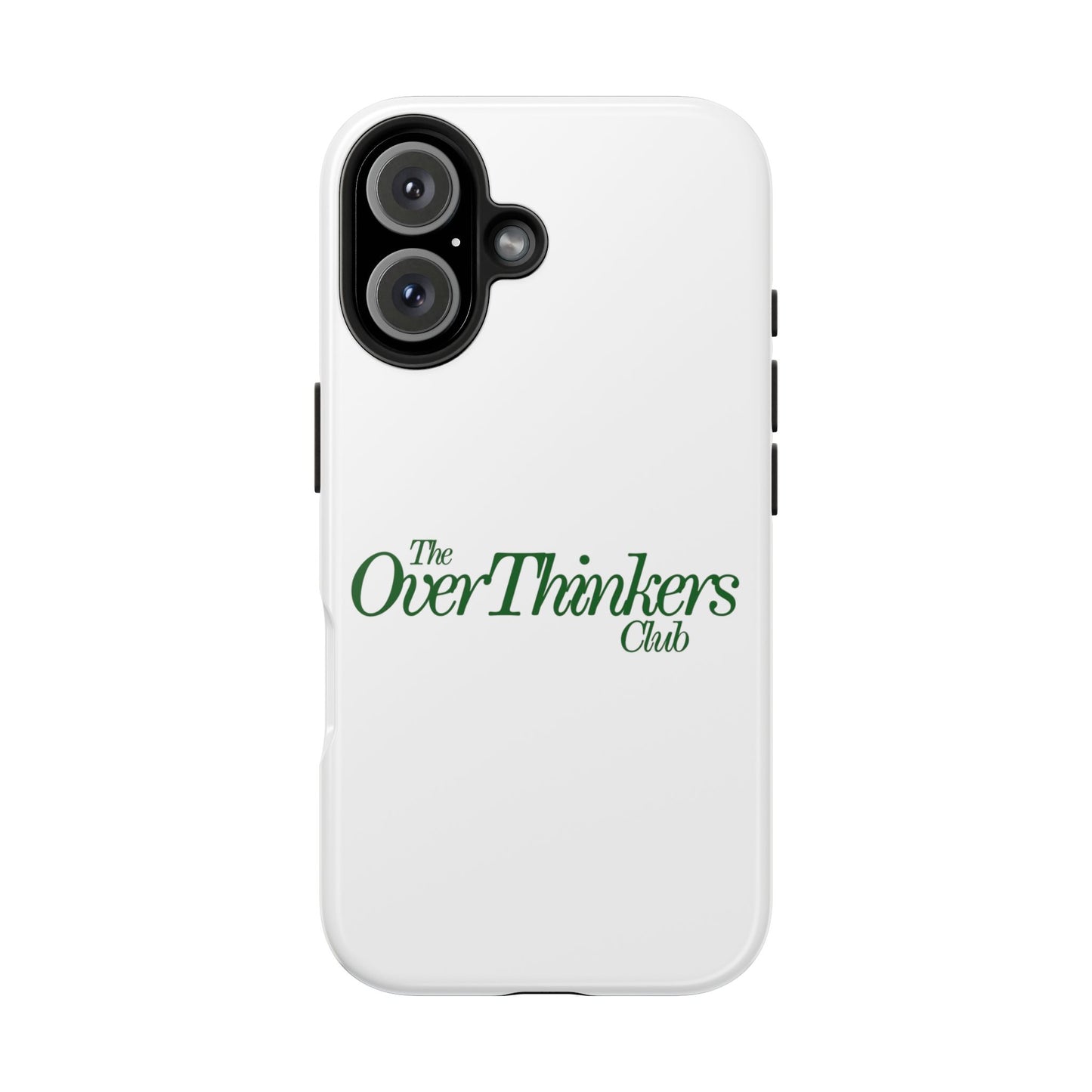 OverThinker Tough Phone Cases