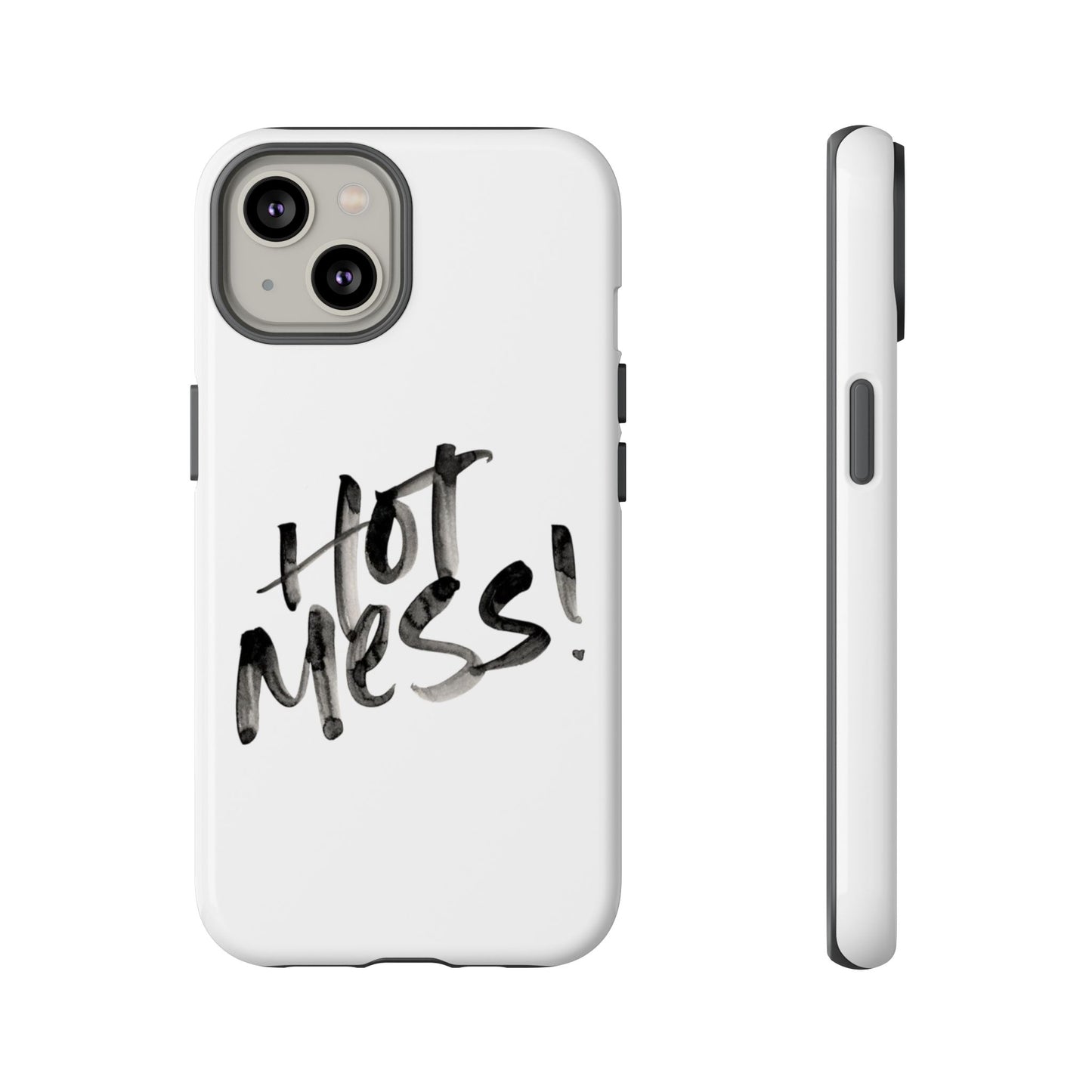 Hot Mess Phone Case, Fun Phone Cover, Gift for Her, Quirky Accessory, Stylish Mobile Case, Trendy Gift Idea