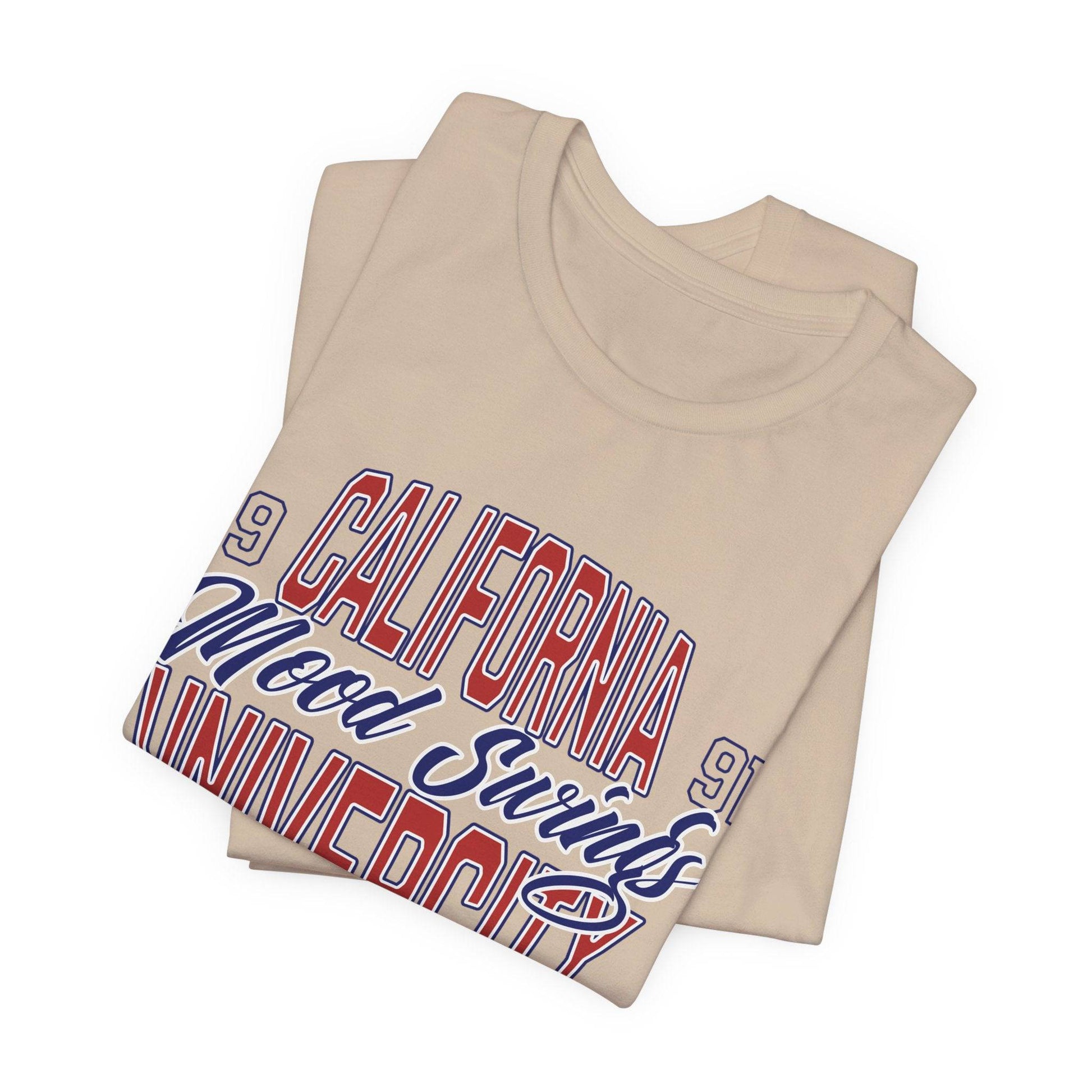 California Mood University Unisex Short Sleeve Tee - Its Fine, I Am Fine