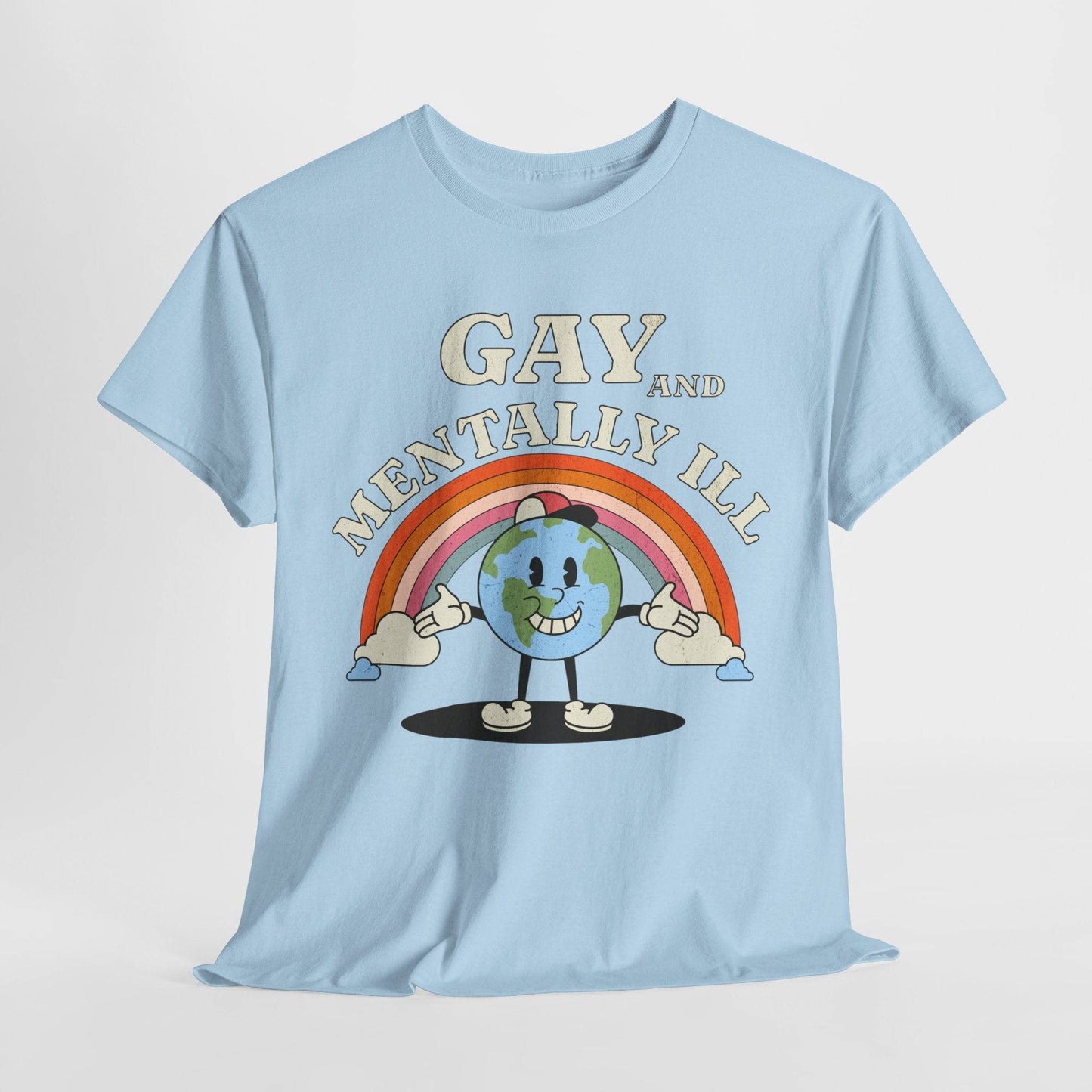 Gay and Mentally Ill Unisex Heavy Cotton Tee - Playful Graphic T-Shirt for LGBTQ+ Pride and Support - Its Fine, I Am Fine