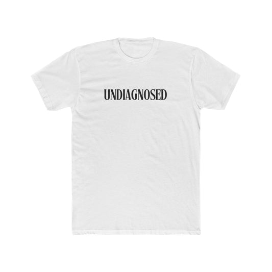 Undiagnosed Unisex Cotton Crew Tee