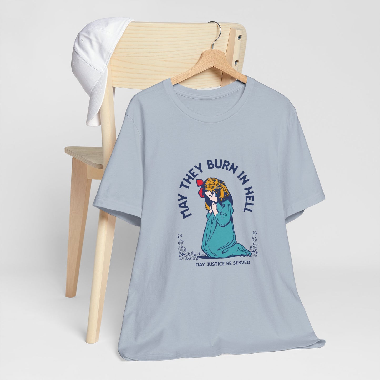 Funny Unisex Short Sleeve Tee - 'May They Burn In Hell' - Perfect for Halloween or Casual Wear - Its Fine, I Am Fine