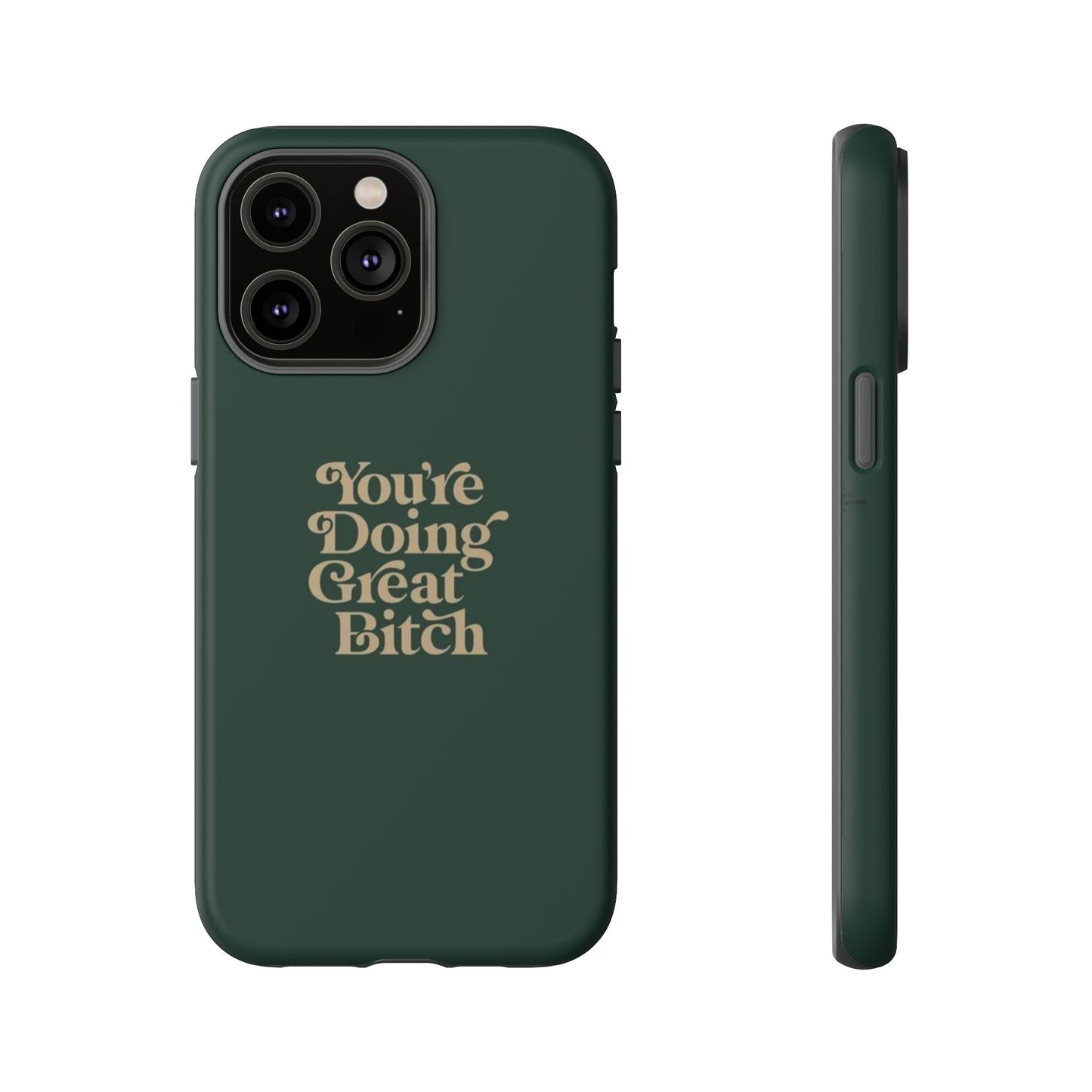 Tough Cases, Encouraging Phone Case, Motivational Phone Cover, Inspirational Phone Protector, Tough Love Phone Case, You're Doing Great