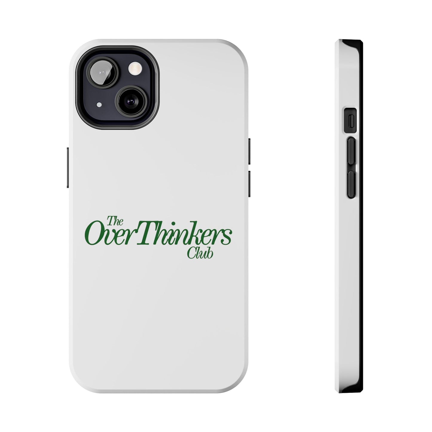 OverThinker Tough Phone Cases