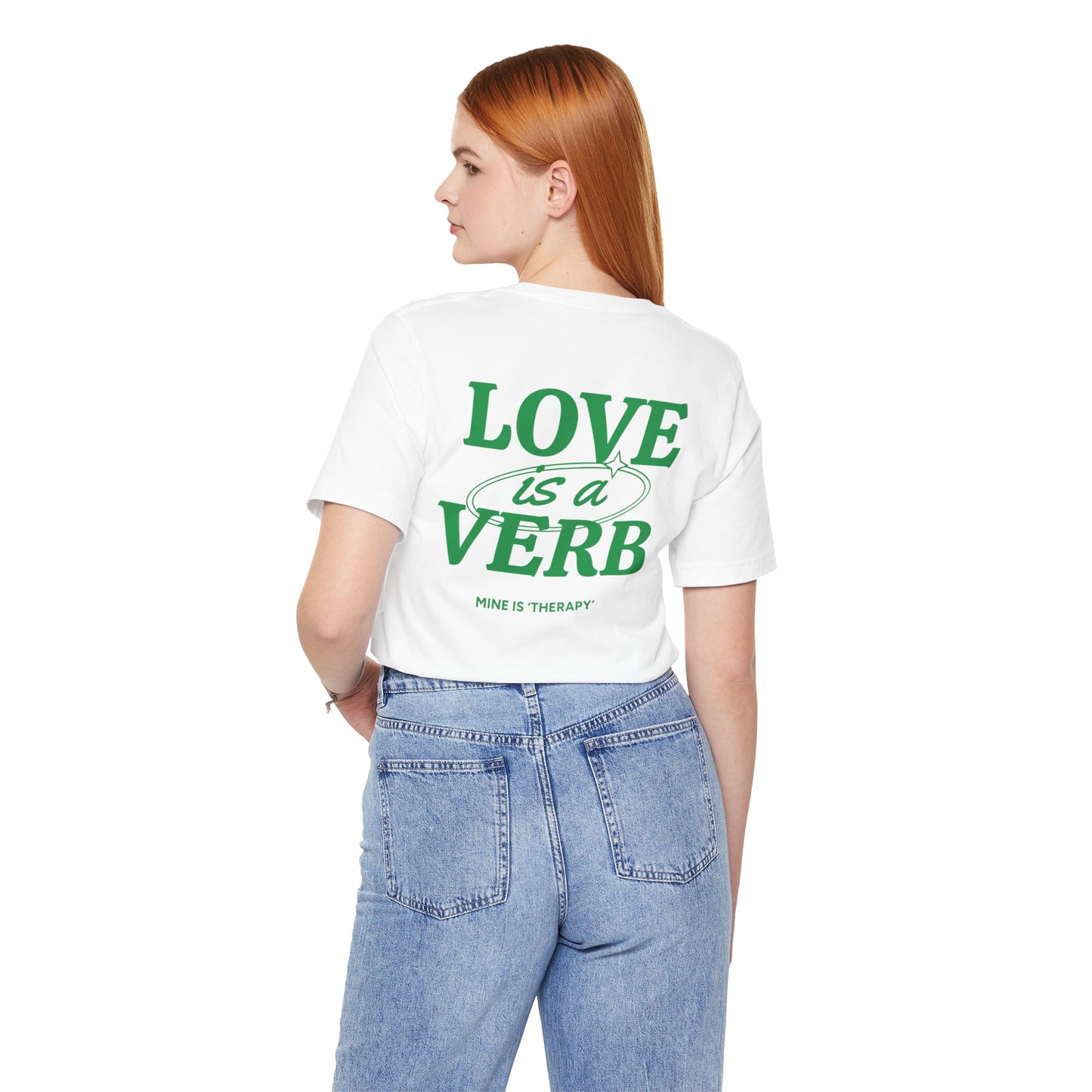 Love is a Verb Unisex Jersey Tee - Casual Inspirational t-shirt for Everyday Comfort