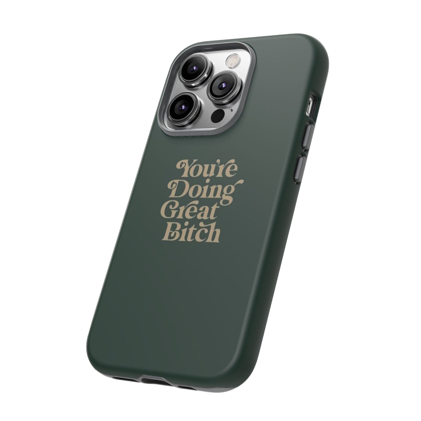 Tough Cases, Encouraging Phone Case, Motivational Phone Cover, Inspirational Phone Protector, Tough Love Phone Case, You're Doing Great