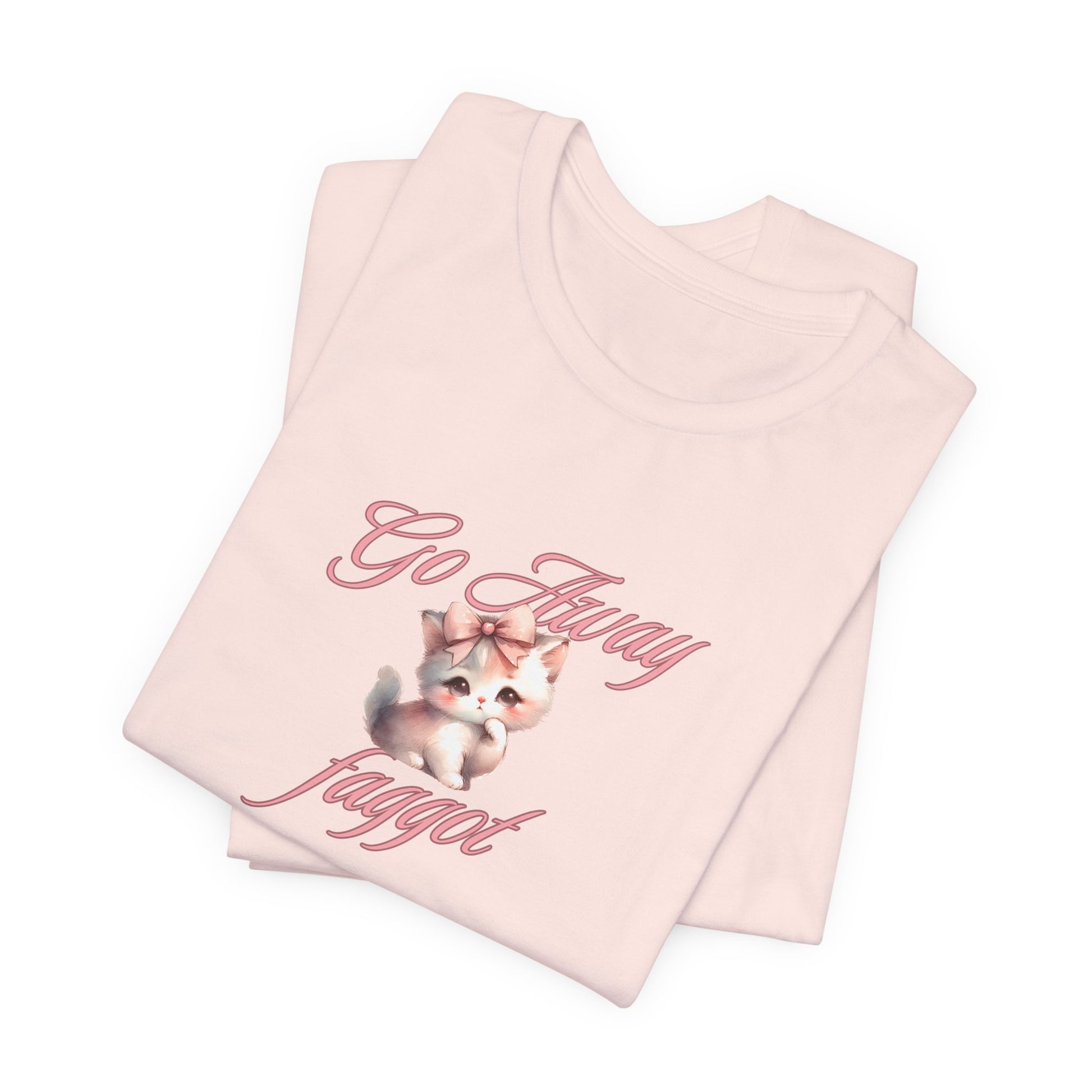 "Go Away "Unisex Jersey Tee - Bold Statement Shirt - Its Fine, I Am Fine