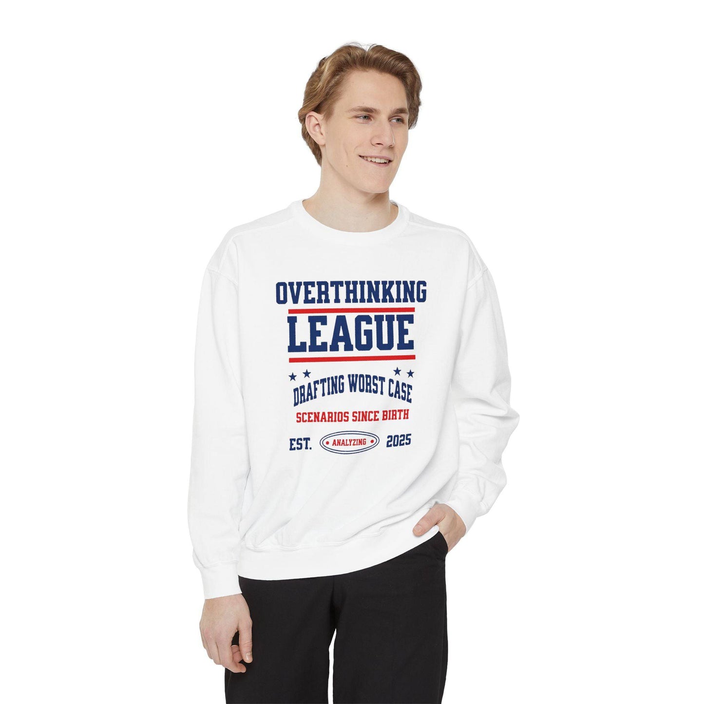 Unisex Overthinking League Sweatshirt – Overanalyzing Since 2025 - Its Fine, I Am Fine