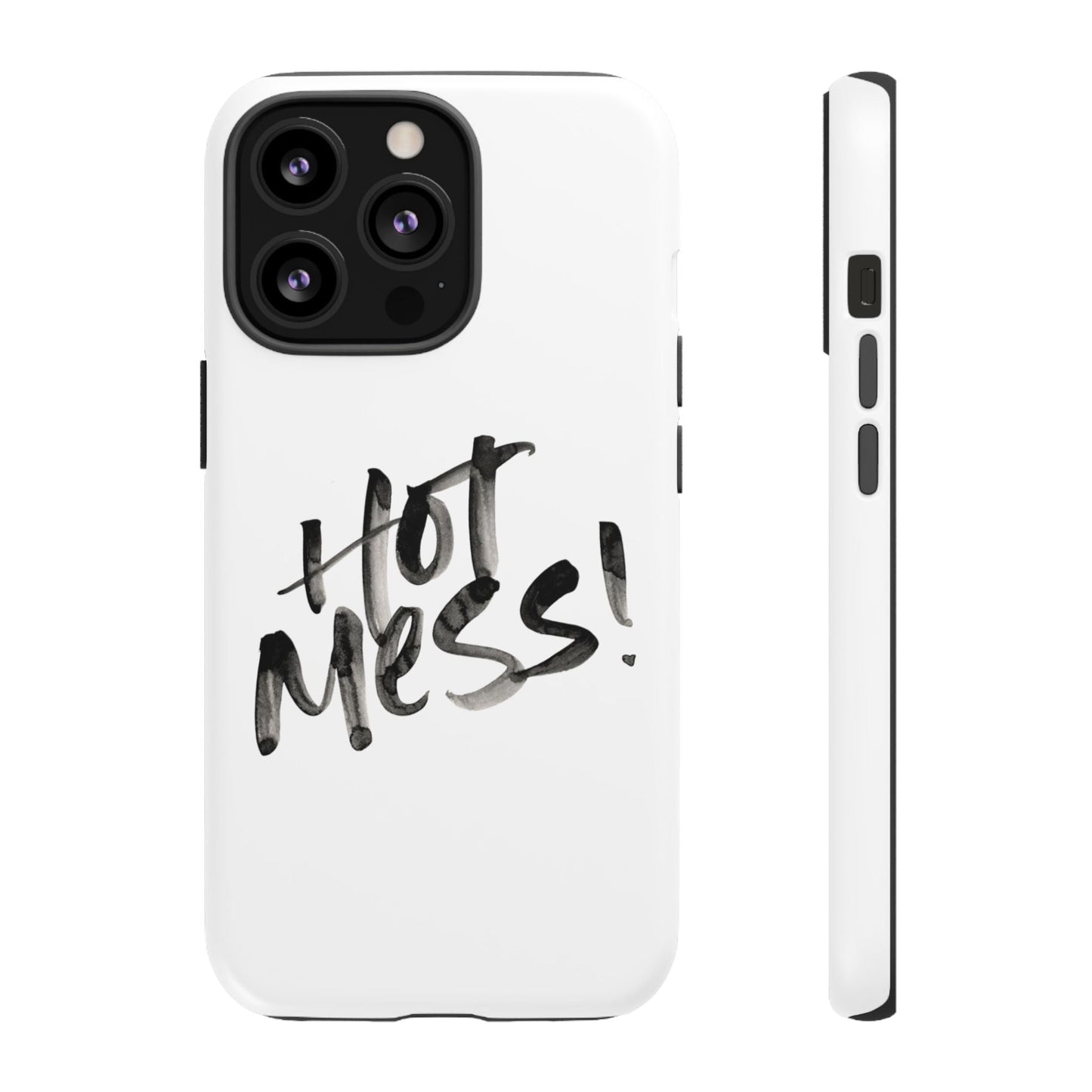 Hot Mess Phone Case, Fun Phone Cover, Gift for Her, Quirky Accessory, Stylish Mobile Case, Trendy Gift Idea - Its Fine, I Am Fine