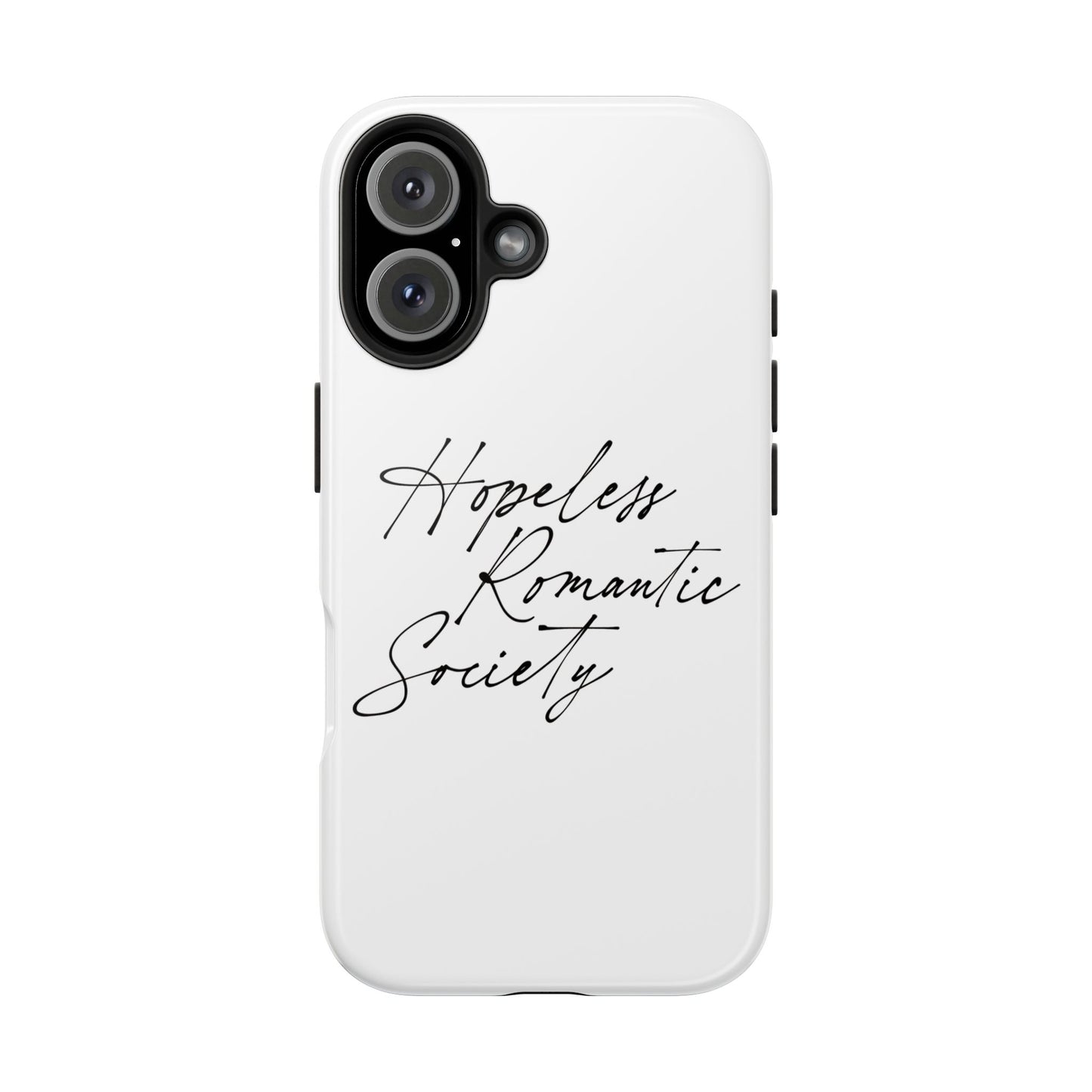 Hopeless Romantic Tough Phone Cases - Unique Gift Ideas, Valentine's Day Gift, Floral Phone Accessories, Love Quotes Cover, Protective Phone