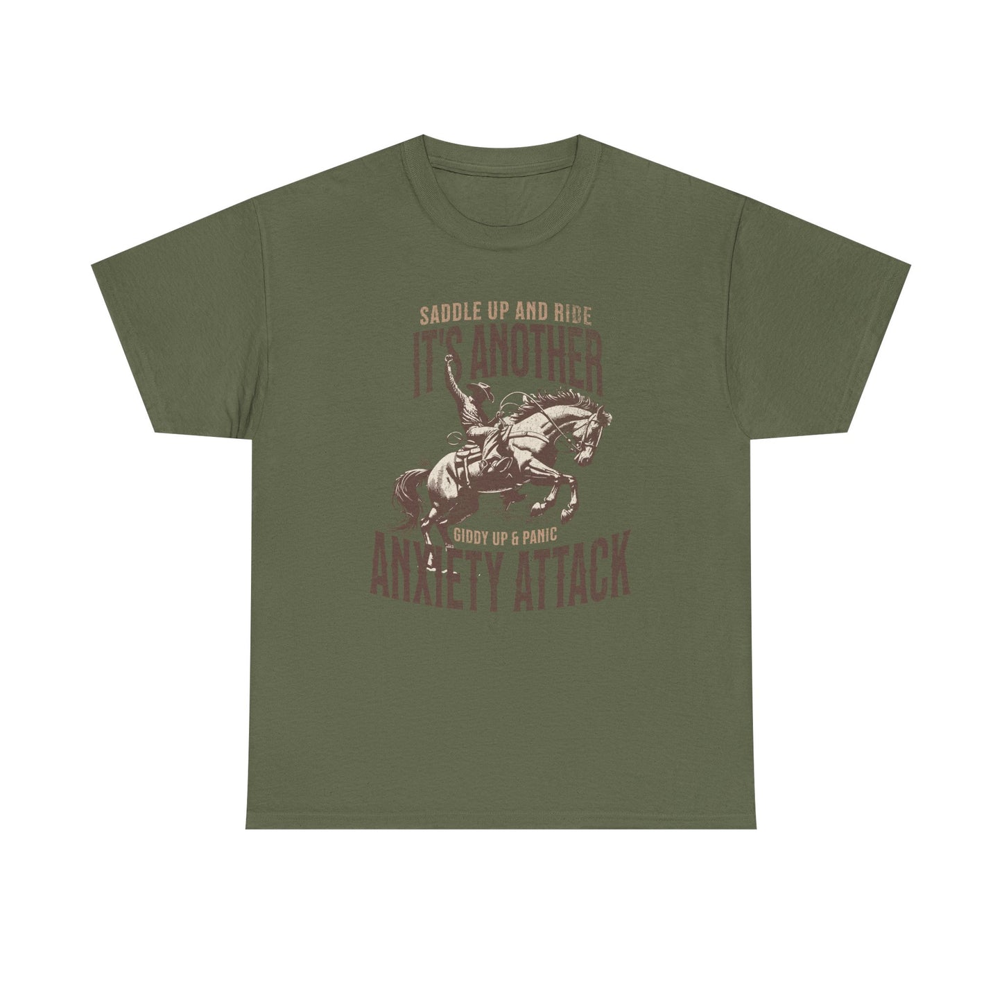 Unisex Heavy Cotton Tee - 'Saddle Up & Ride' Funny Anxiety Attack Shirt