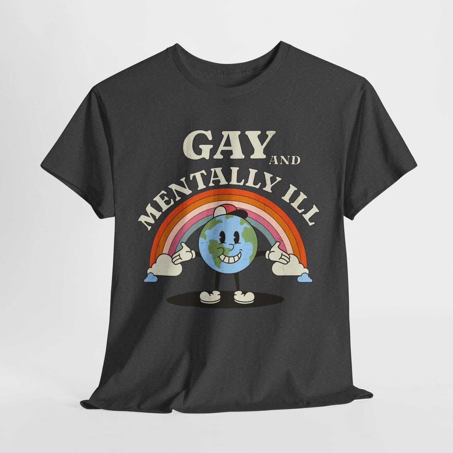 Gay and Mentally Ill Unisex Heavy Cotton Tee - Playful Graphic T-Shirt for LGBTQ+ Pride and Support - Its Fine, I Am Fine