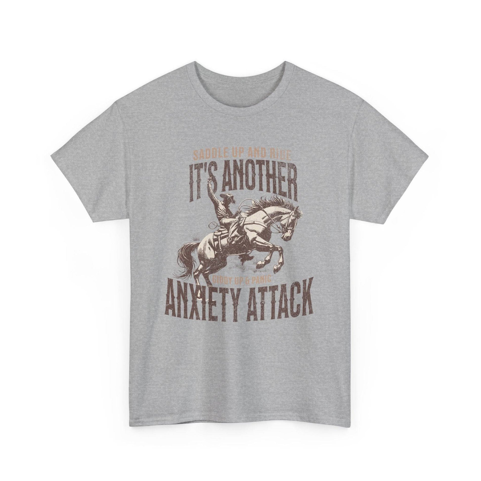Unisex Heavy Cotton Tee - 'Saddle Up & Ride' Funny Anxiety Attack Shirt - Its Fine, I Am Fine