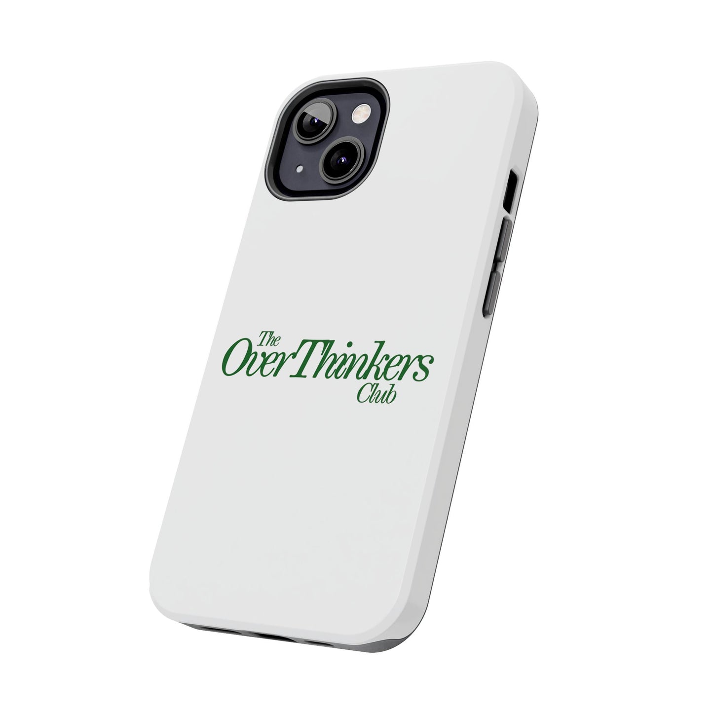 OverThinker Tough Phone Cases