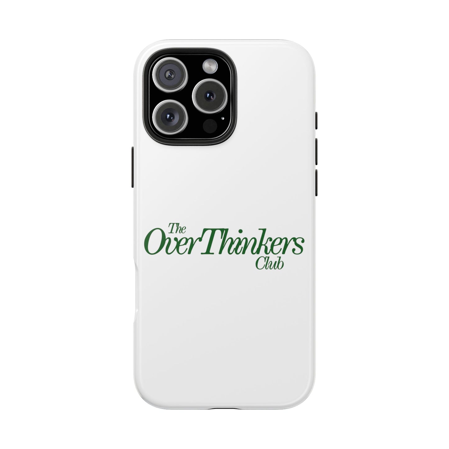 OverThinker Tough Phone Cases