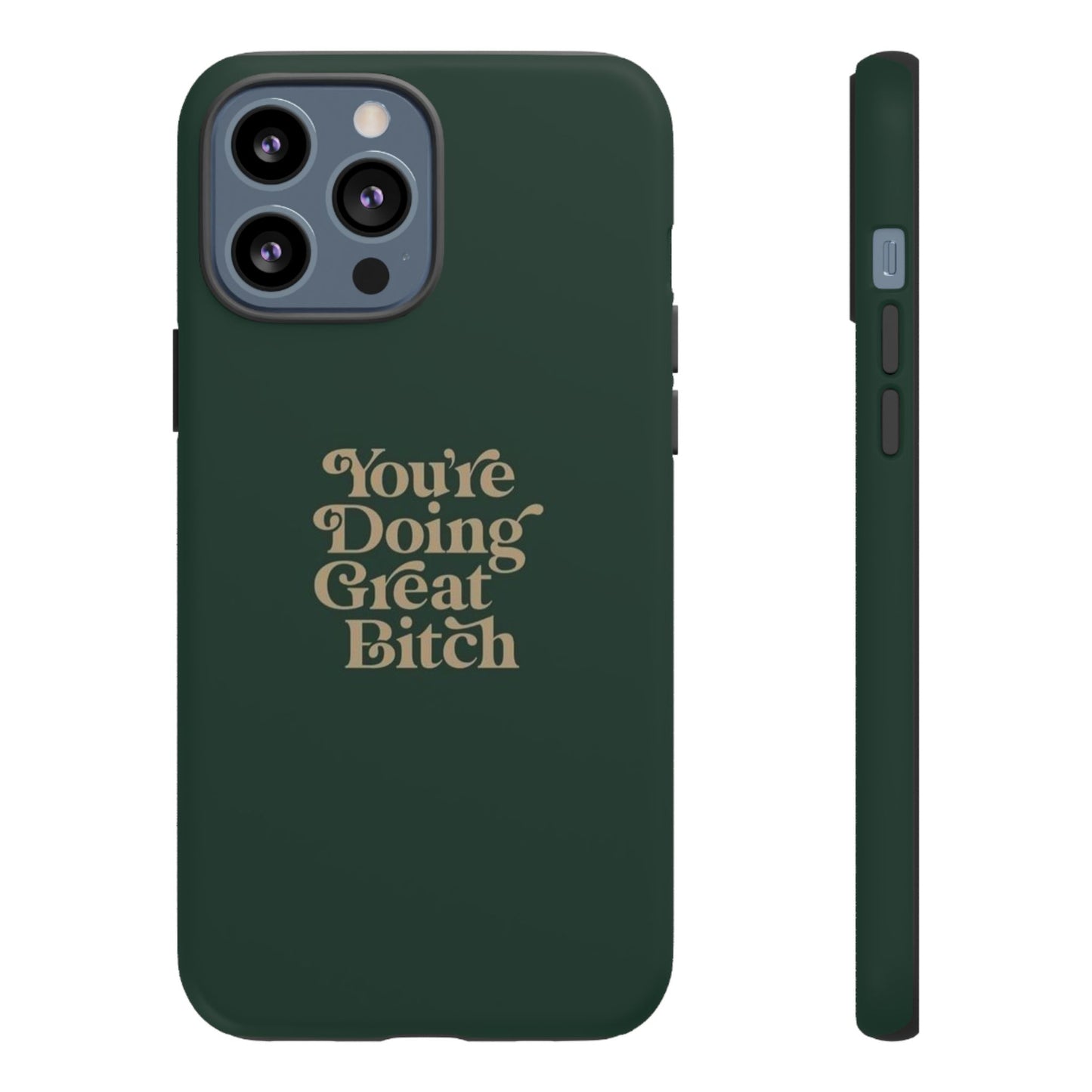 Tough Cases, Encouraging Phone Case, Motivational Phone Cover, Inspirational Phone Protector, Tough Love Phone Case, You're Doing Great