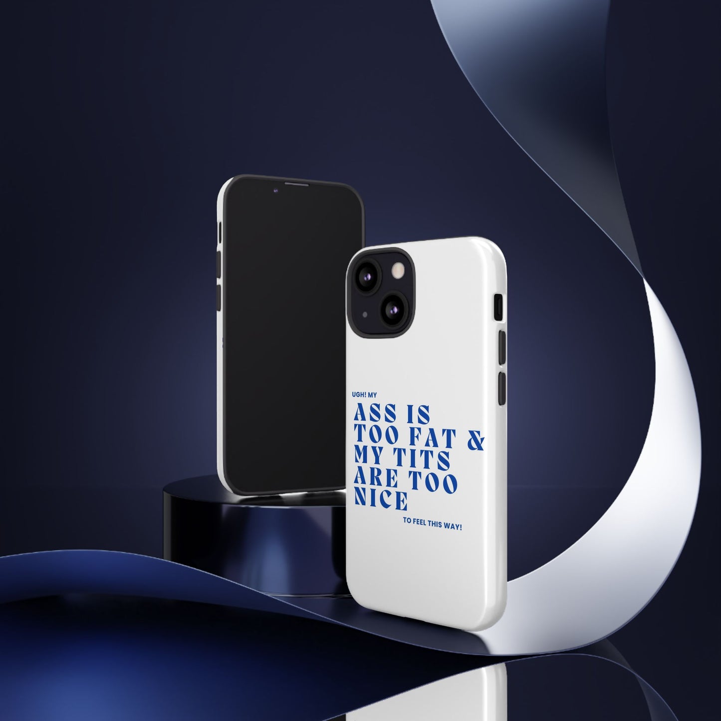 Phone Case, Bold Humor, Funny Quote, Ass & Tits, Gift for Friends, Trendy Accessory, Self-Love, Tough Phone Case, Protective Phone Cover