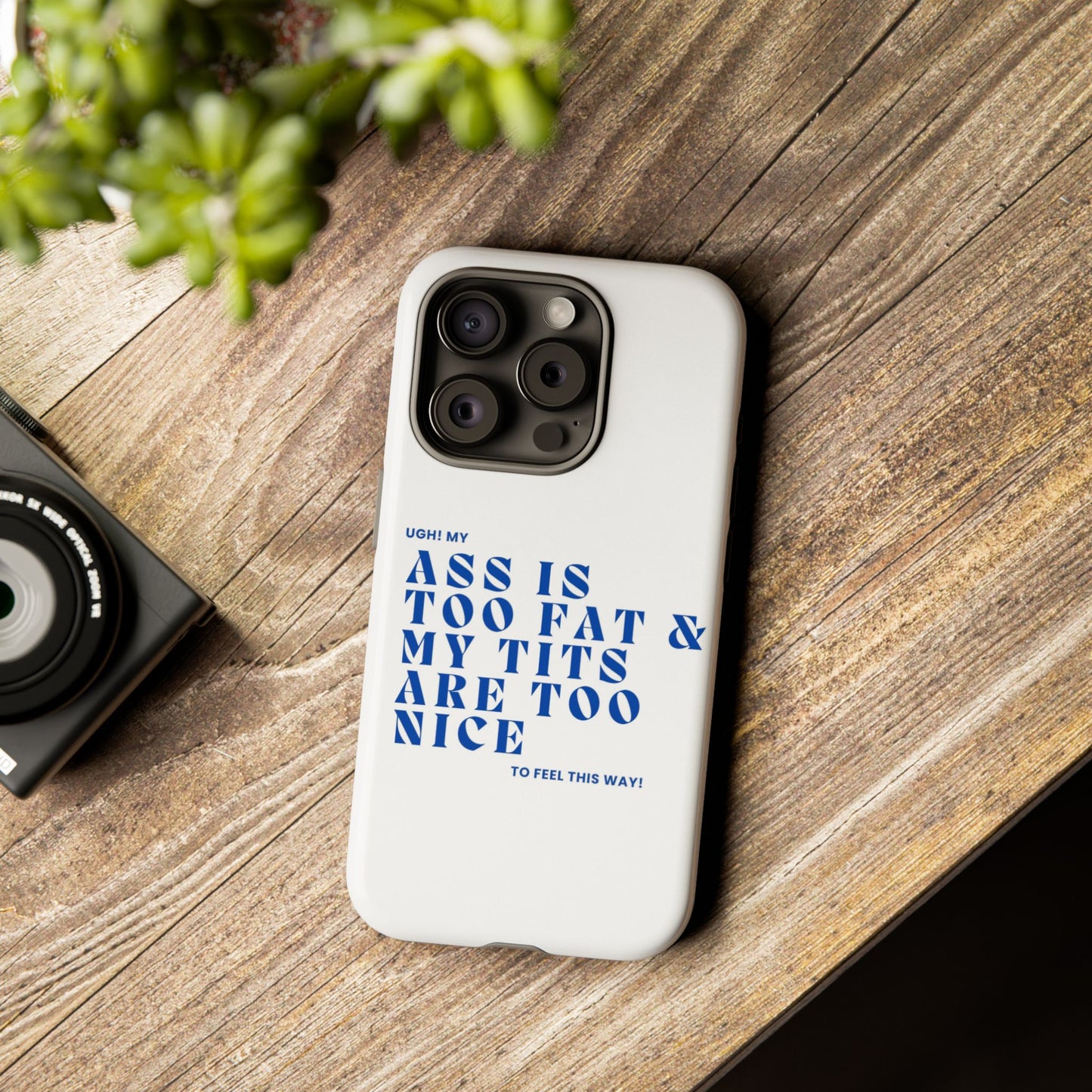 Phone Case, Bold Humor, Funny Quote, Ass & Tits, Gift for Friends, Trendy Accessory, Self-Love, Tough Phone Case, Protective Phone Cover