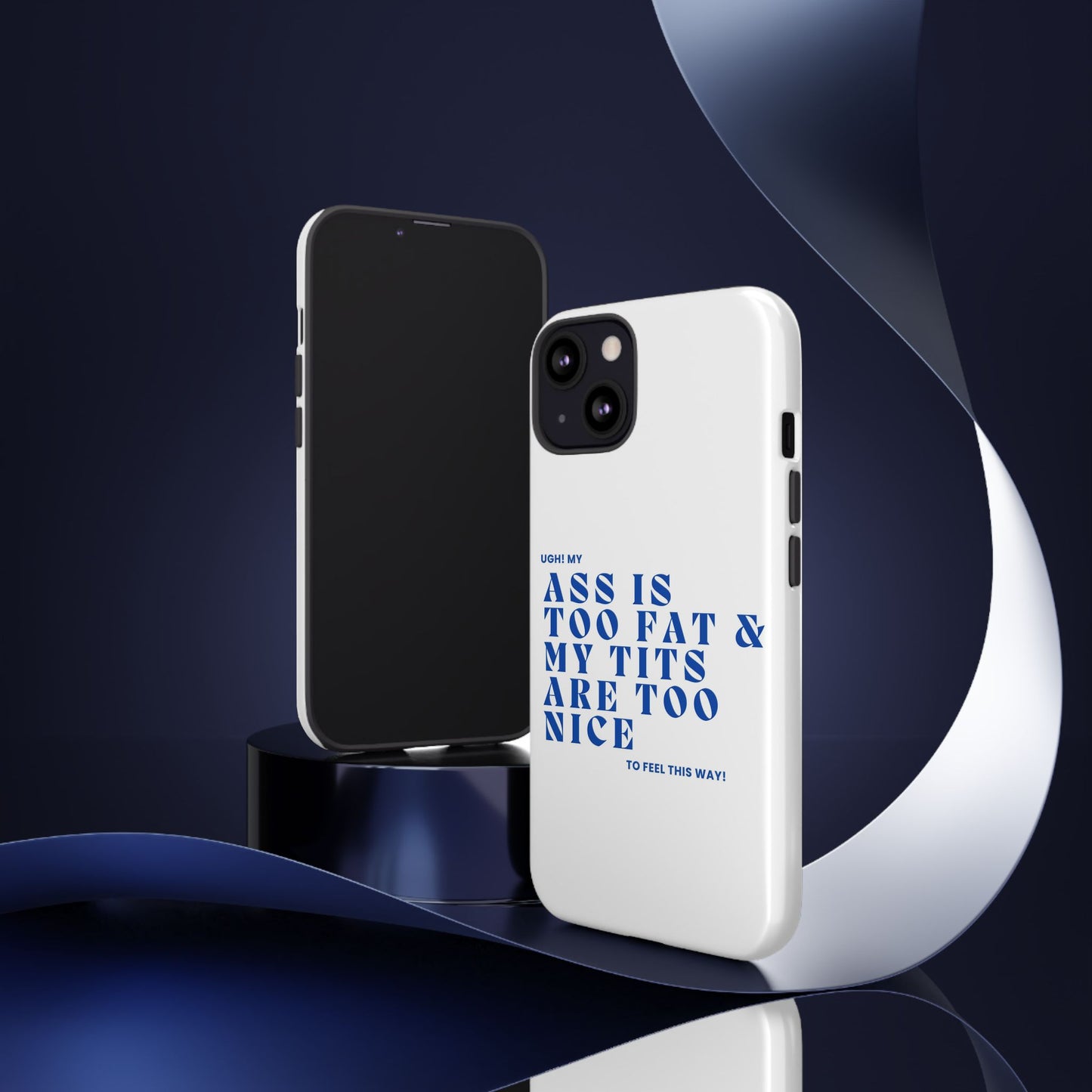 Phone Case, Bold Humor, Funny Quote, Ass & Tits, Gift for Friends, Trendy Accessory, Self-Love, Tough Phone Case, Protective Phone Cover