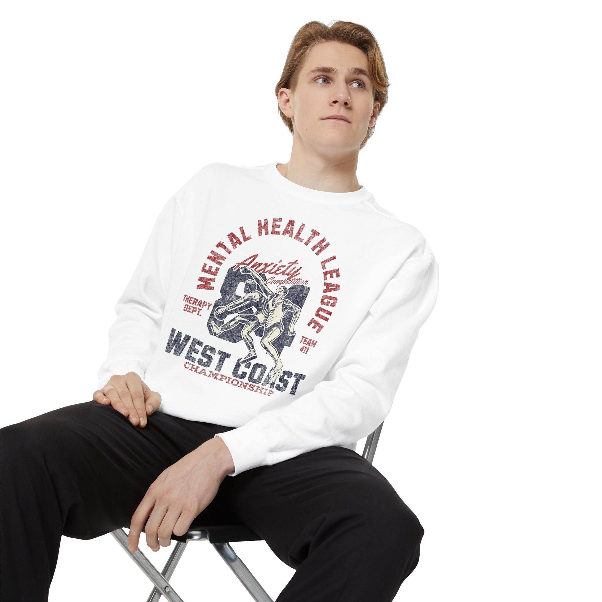 Mental Health League Unisex Garment-Dyed Sweatshirt - Anxiety Support Apparel - Its Fine, I Am Fine