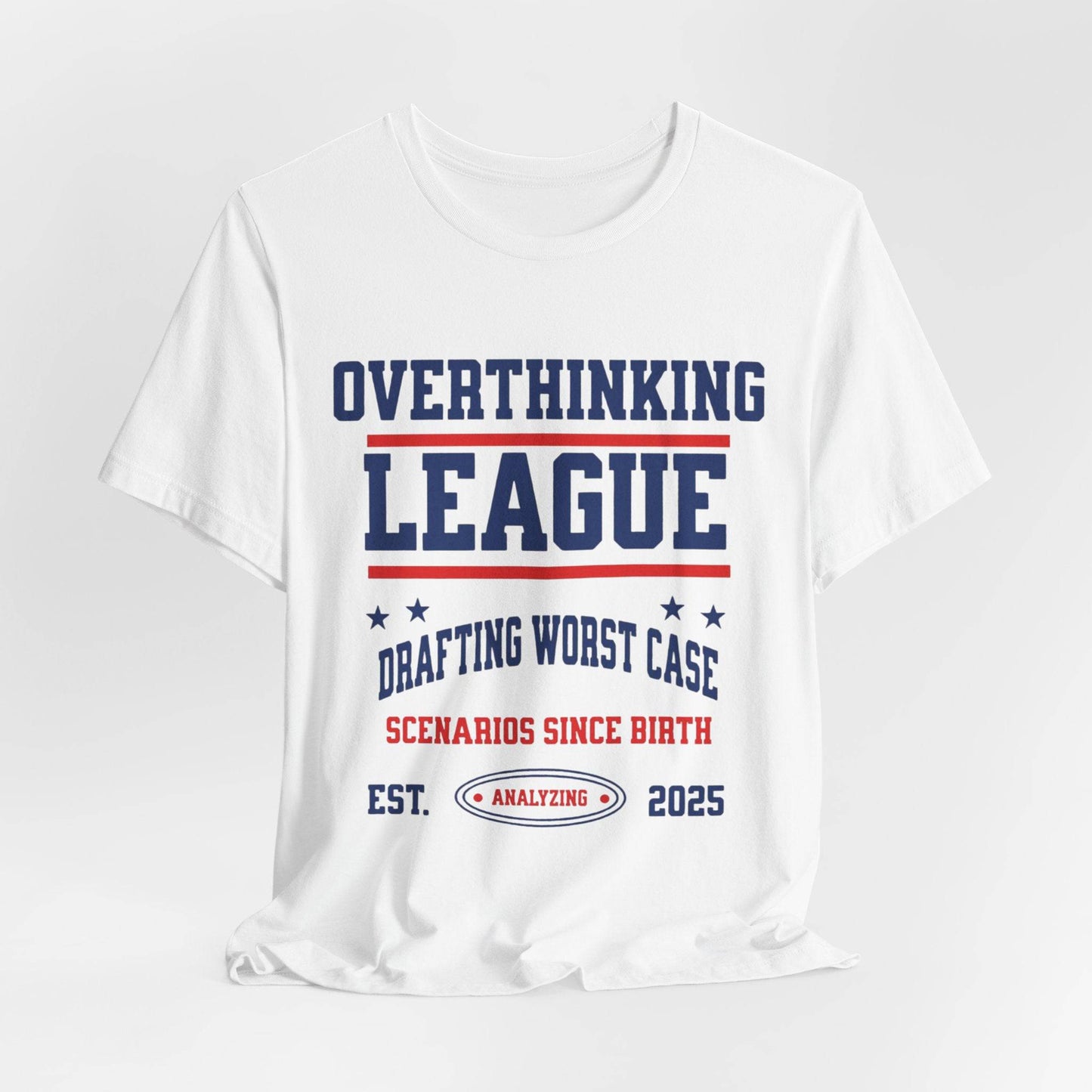 Overthinking League Unisex Jersey Tee - Analyzing Since 2025 - Its Fine, I Am Fine