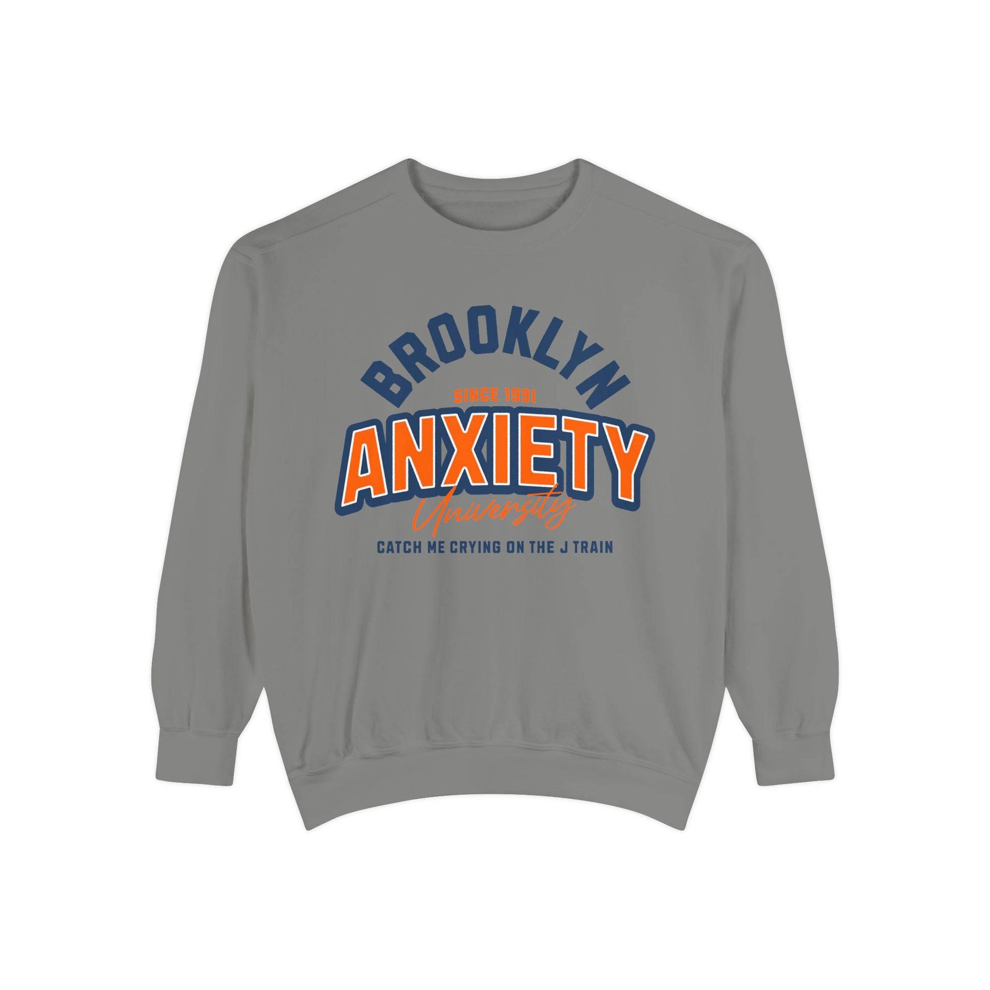 Brooklyn Anxiety University Sweatshirt – Vintage Unisex Pullover | Cozy, Soft & Witty - Its Fine, I Am Fine