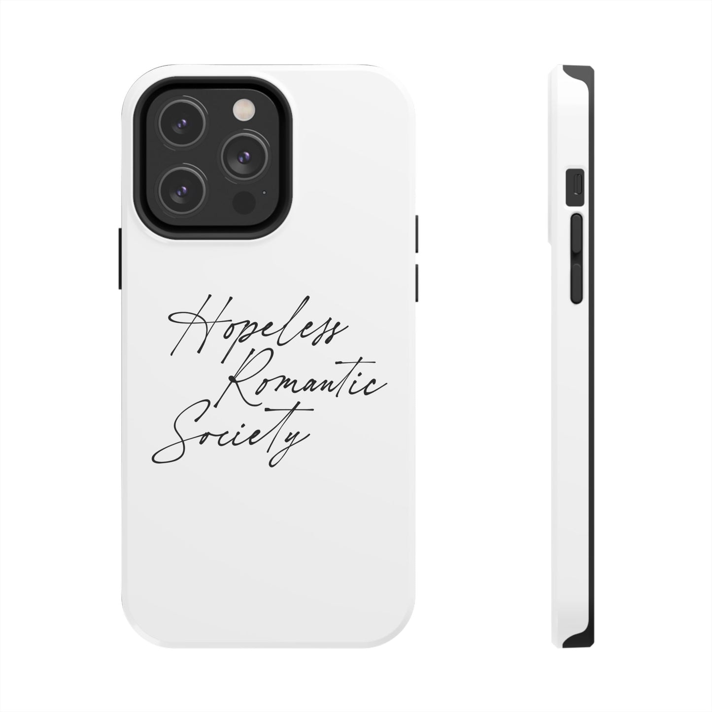 Hopeless Romantic Tough Phone Cases - Unique Gift Ideas, Valentine's Day Gift, Floral Phone Accessories, Love Quotes Cover, Protective Phone
