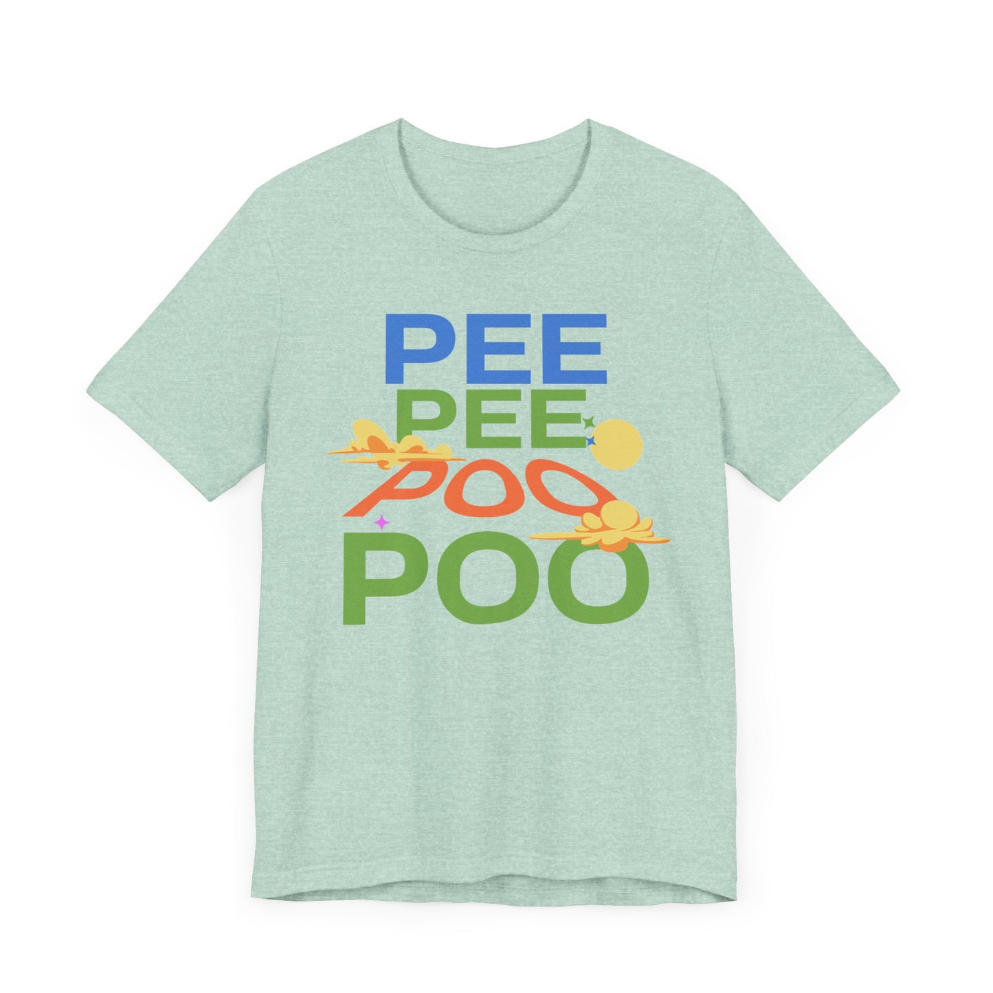 Fun Pee Pee Poo Graphic Tee