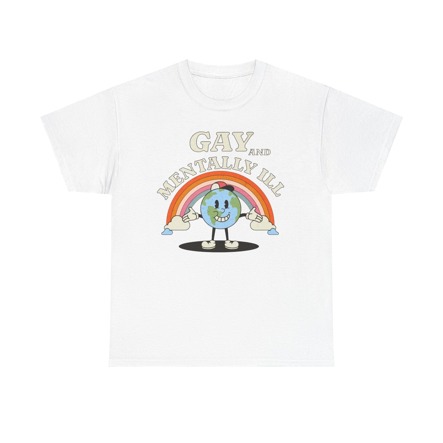 Gay and Mentally Ill Unisex Heavy Cotton Tee - Playful Graphic T-Shirt for LGBTQ+ Pride and Support