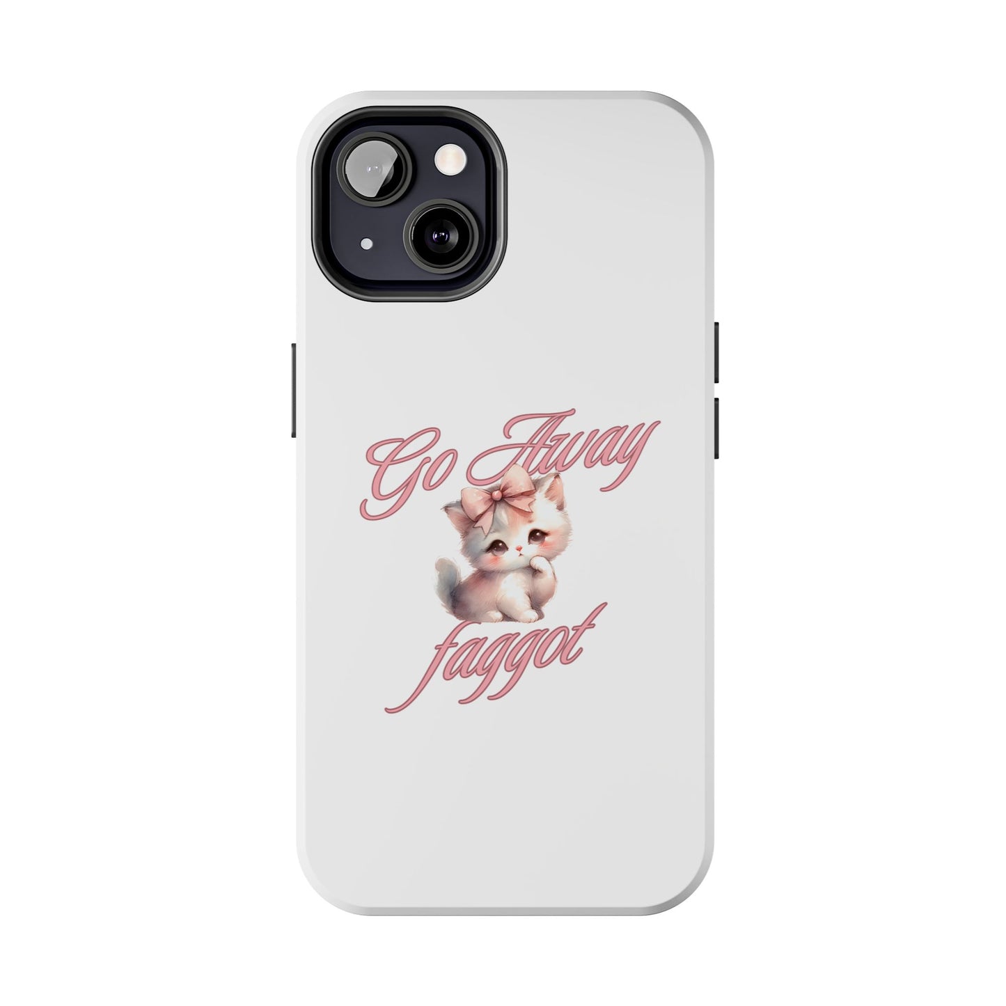 Cute Cat Tough Phone Case - Go Away Design