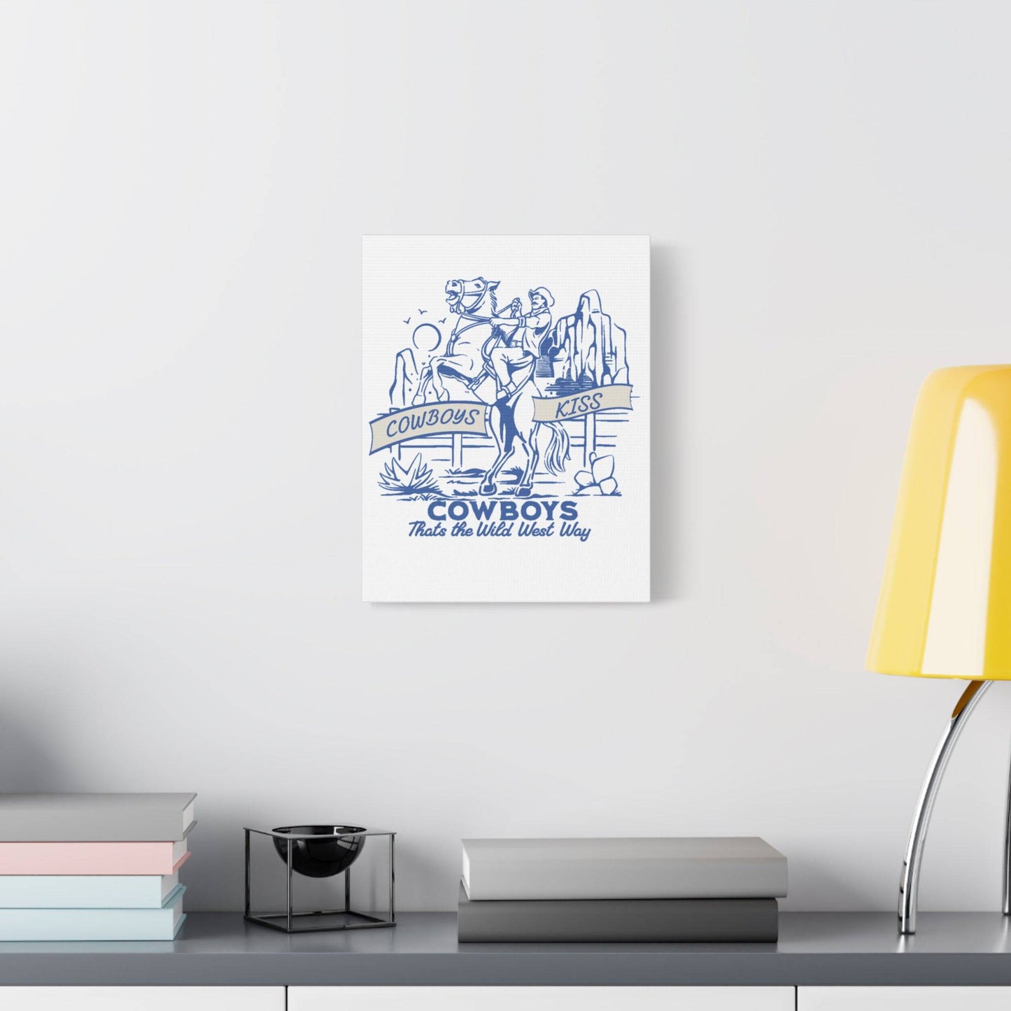Cowboys Kiss Canvas Art - Western Decor for Cowboy Lovers - Its Fine, I Am Fine