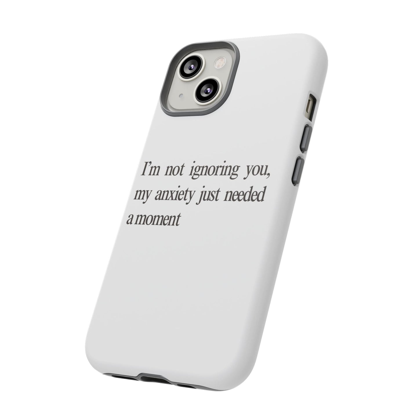 Anxiety Tough Phone Case, Stress Relief Gift, Mental Health Awareness, Protective Phone Cover, Inspirational Quote Case