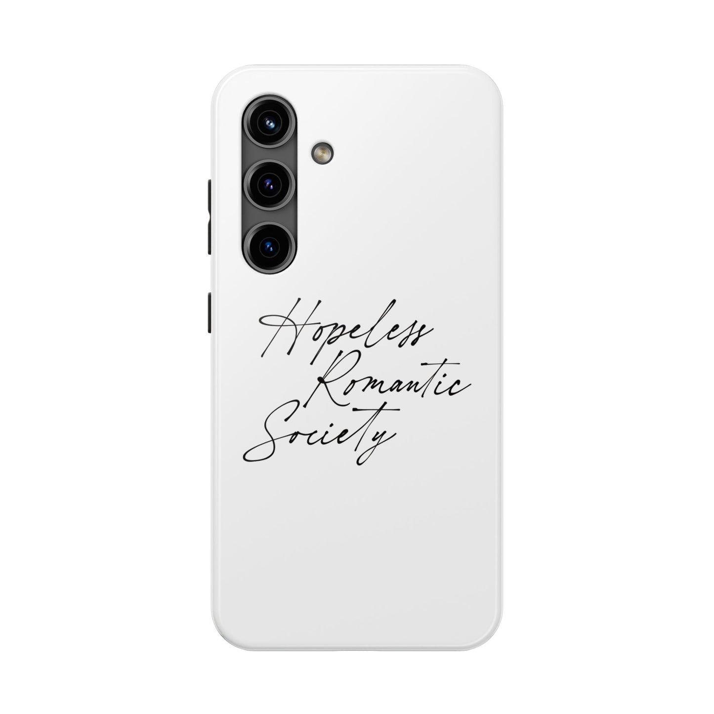 Hopeless Romantic Tough Phone Cases - Unique Gift Ideas, Valentine's Day Gift, Floral Phone Accessories, Love Quotes Cover, Protective Phone