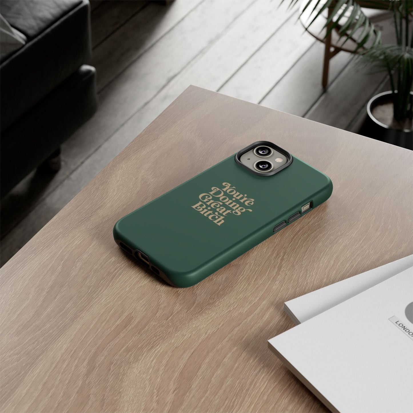 Tough Cases, Encouraging Phone Case, Motivational Phone Cover, Inspirational Phone Protector, Tough Love Phone Case, You're Doing Great