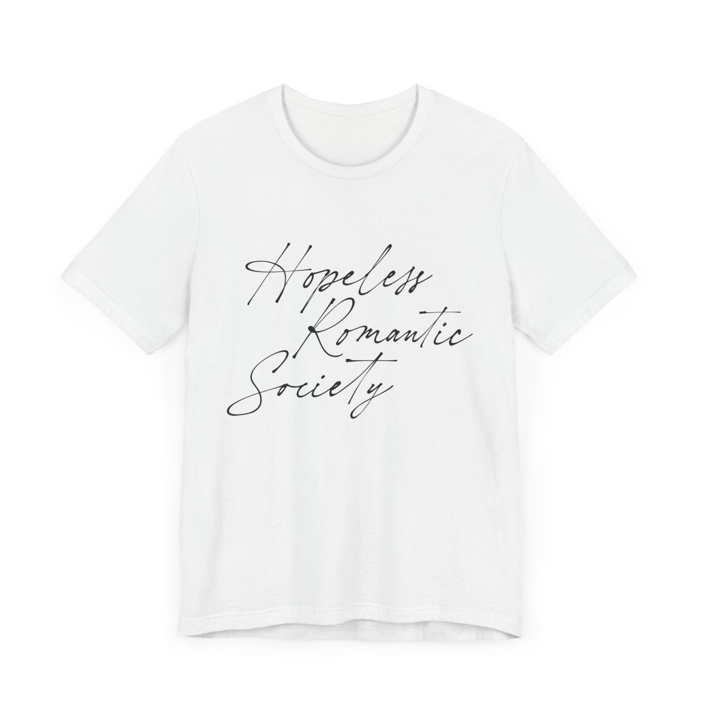 Hopeless Romantic Society T-Shirt, Love Club Tee, Romantic Vibes Shirt, Relationship Goals Top, Valentine's Day Gift