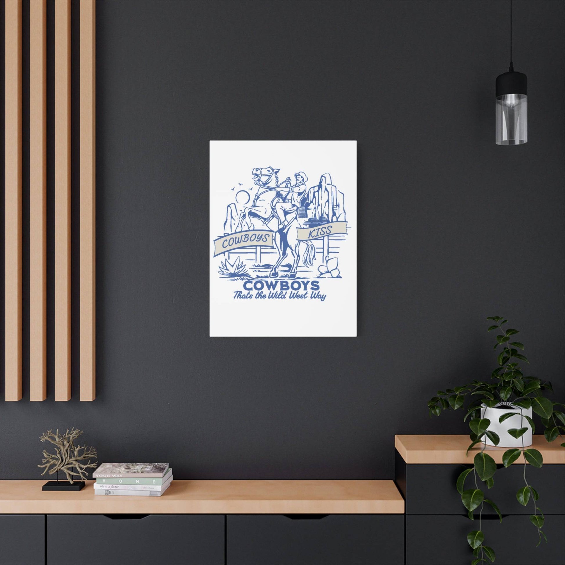 Cowboys Kiss Canvas Art - Western Decor for Cowboy Lovers - Its Fine, I Am Fine