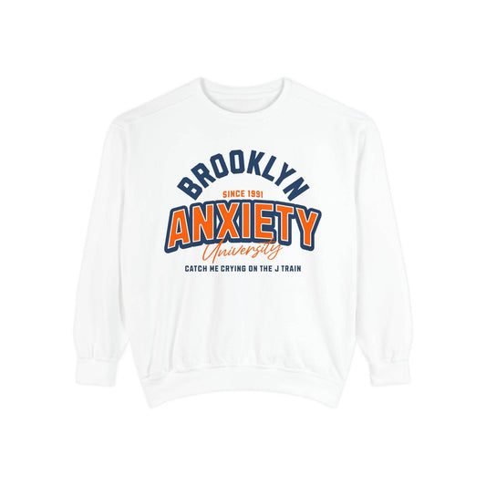 Brooklyn Anxiety University Sweatshirt – Vintage Unisex Pullover | Cozy, Soft & Witty - Its Fine, I Am Fine