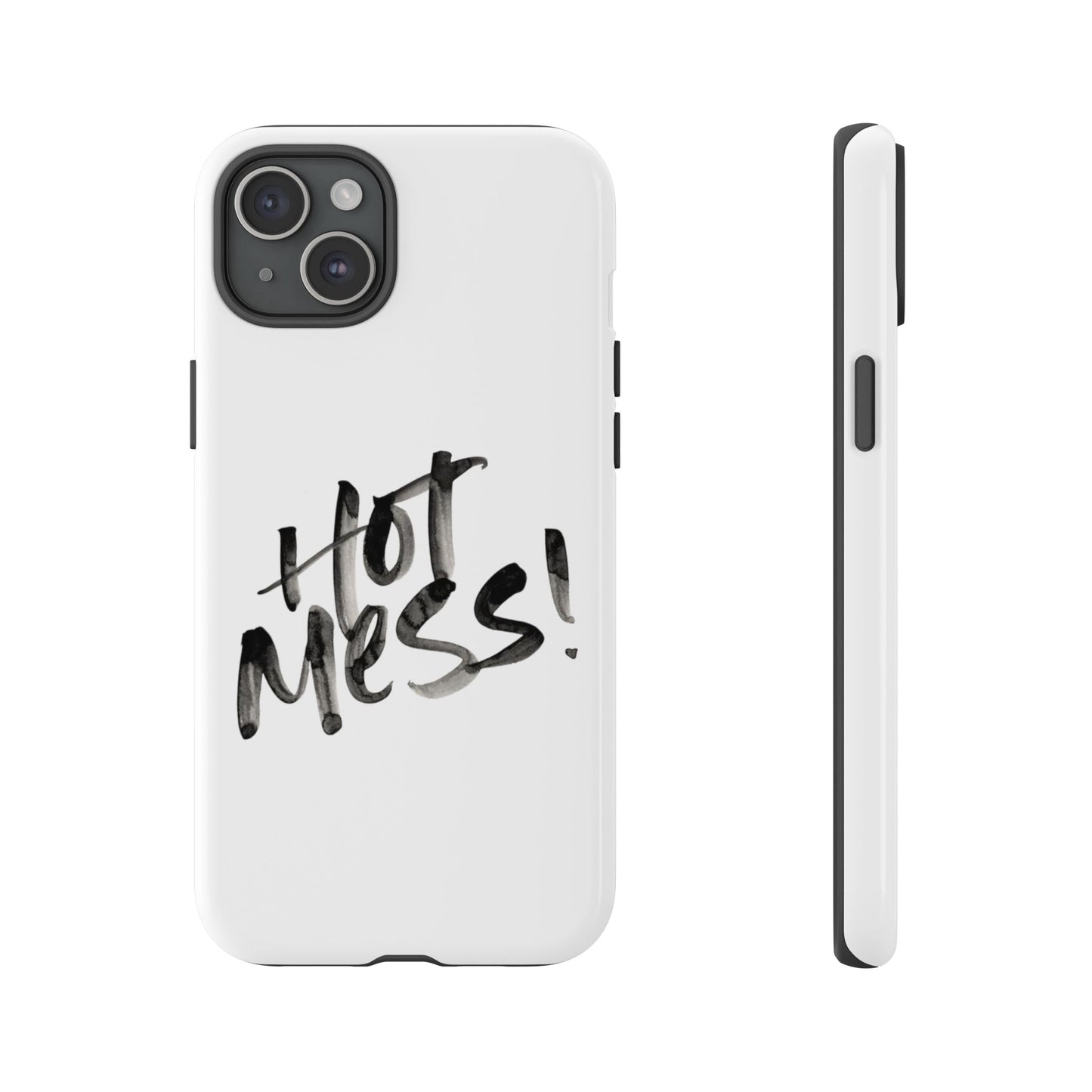 Hot Mess Phone Case, Fun Phone Cover, Gift for Her, Quirky Accessory, Stylish Mobile Case, Trendy Gift Idea