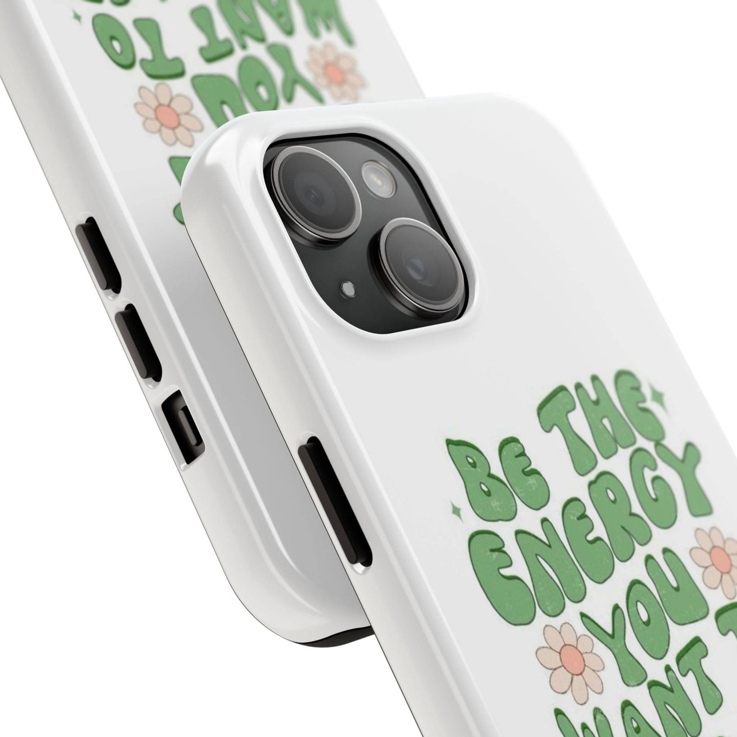 Be The Energy You Want To Attract Phone Case - Its Fine, I Am Fine