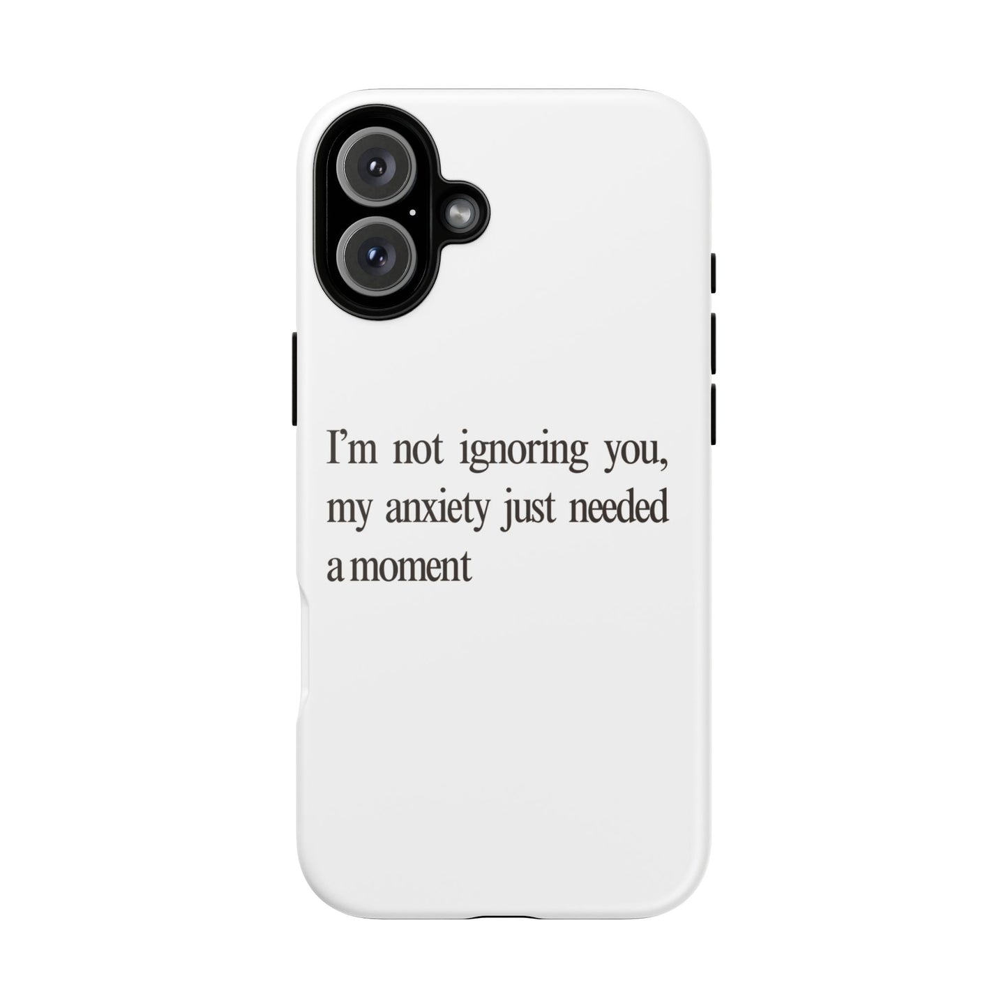 Anxiety Tough Phone Case, Stress Relief Gift, Mental Health Awareness, Protective Phone Cover, Inspirational Quote Case