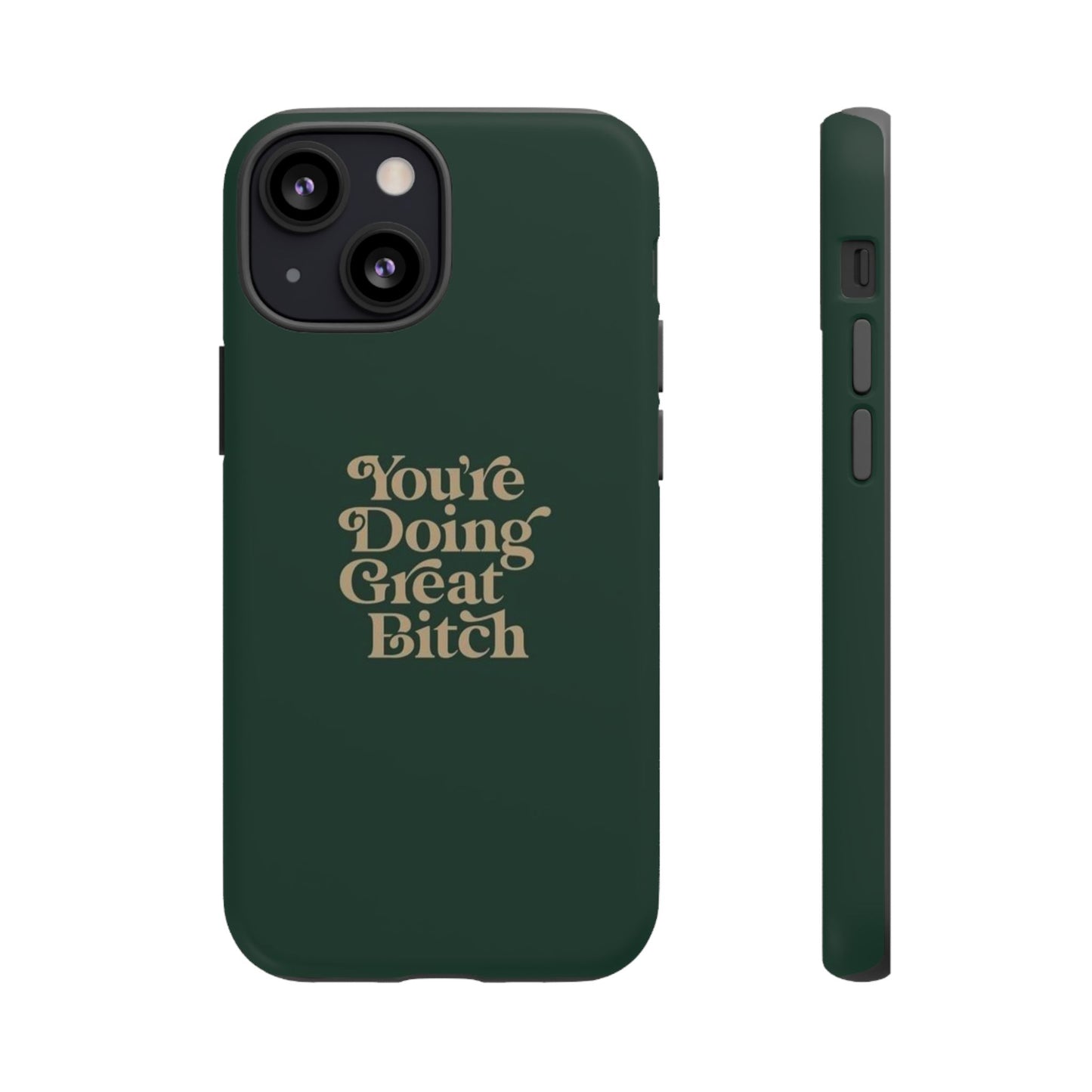 Tough Cases, Encouraging Phone Case, Motivational Phone Cover, Inspirational Phone Protector, Tough Love Phone Case, You're Doing Great
