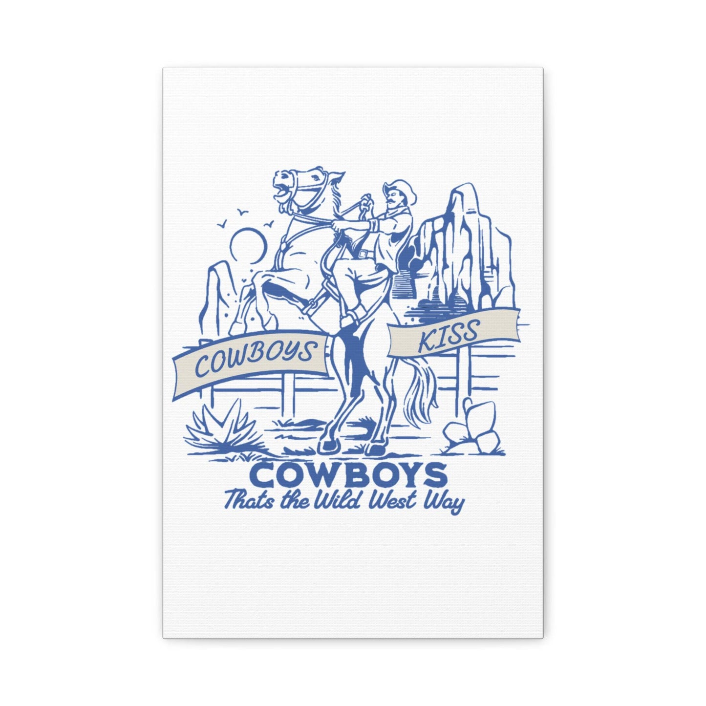 Cowboys Kiss Canvas Art - Western Decor for Cowboy Lovers - Its Fine, I Am Fine