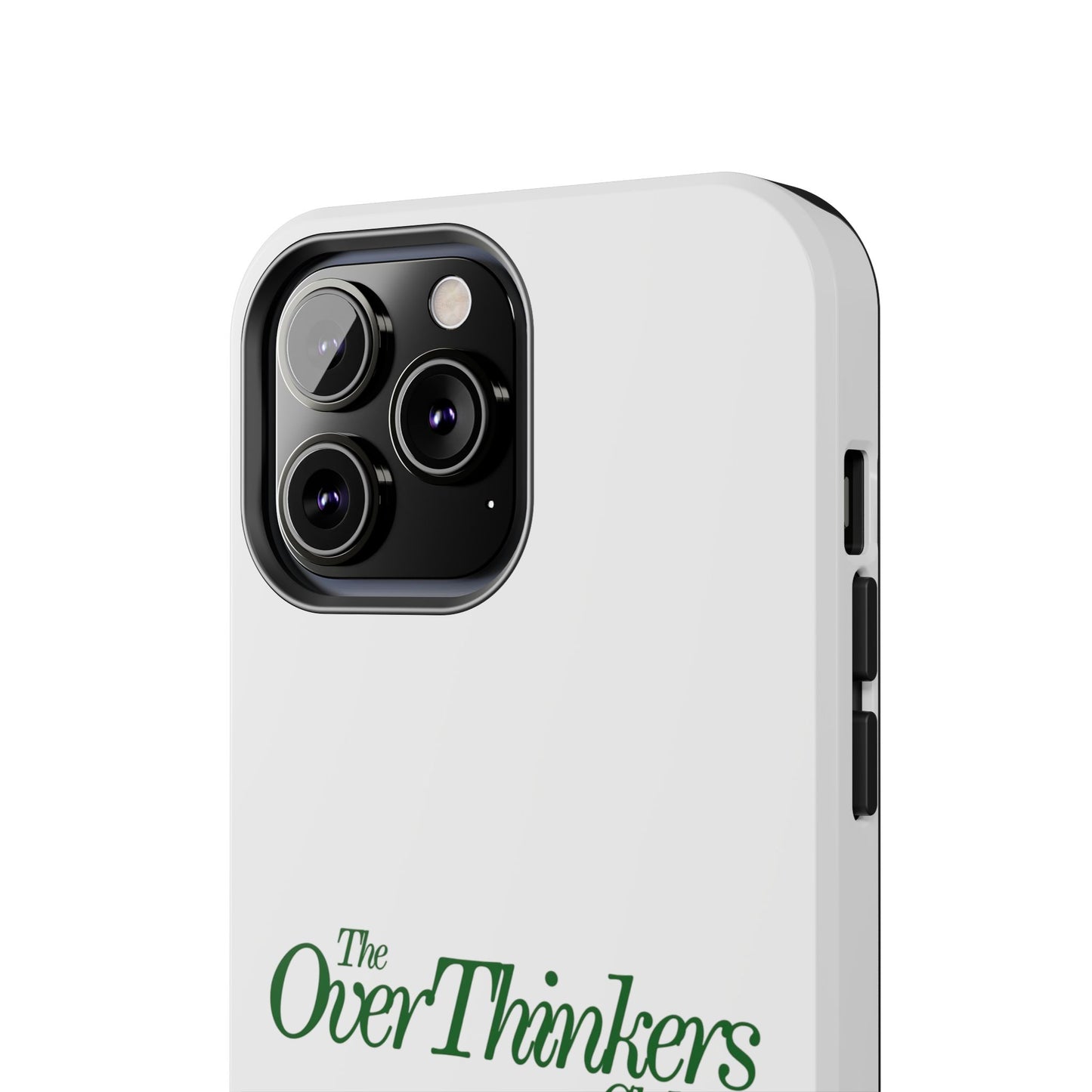 OverThinker Tough Phone Cases