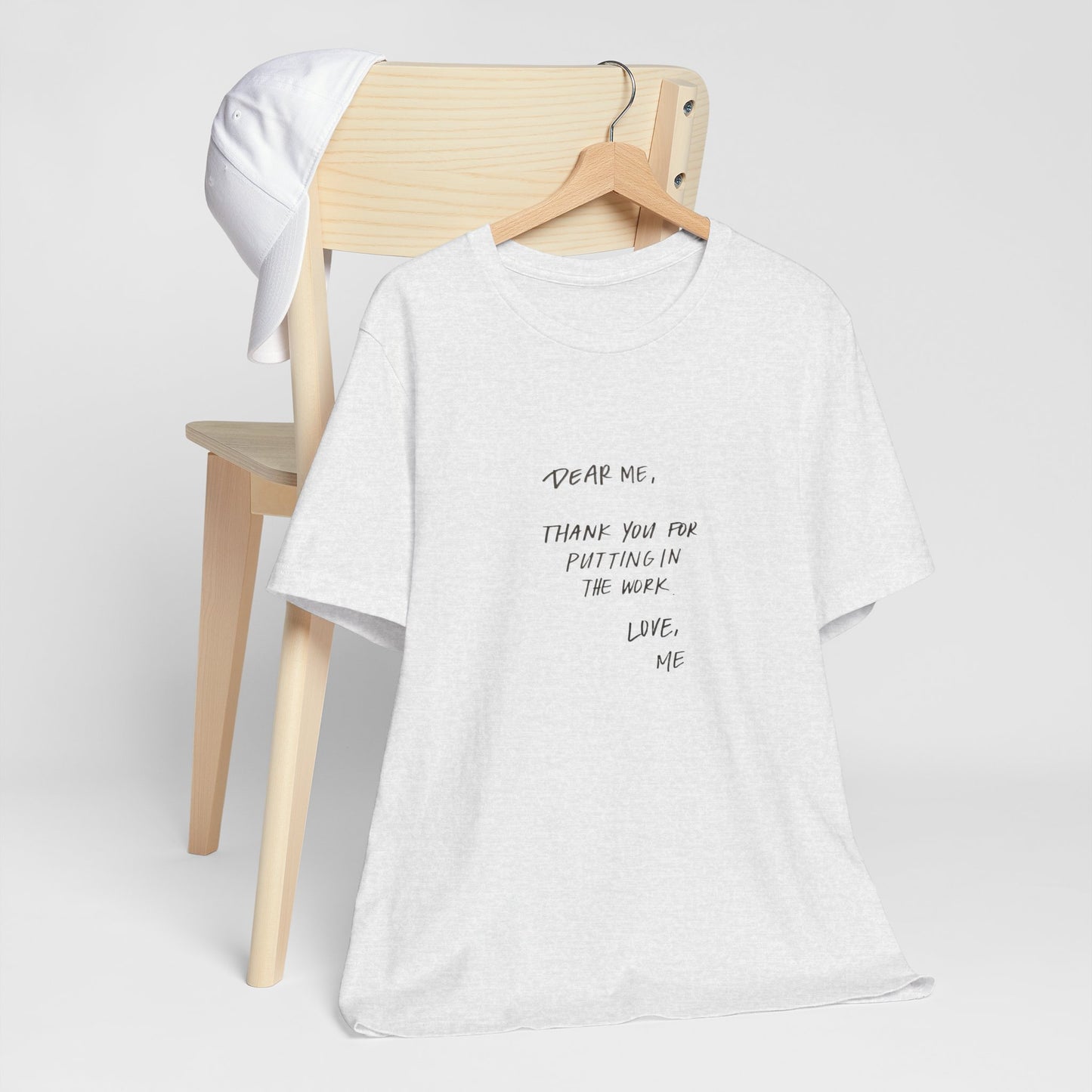 Inspirational Unisex Short Sleeve Tee - 'Dear Me, Thank You for Putting in the Work'