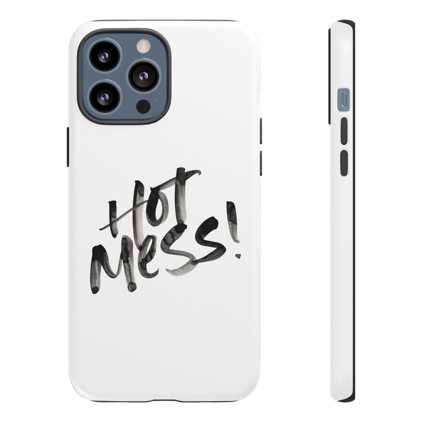 Hot Mess Phone Case, Fun Phone Cover, Gift for Her, Quirky Accessory, Stylish Mobile Case, Trendy Gift Idea