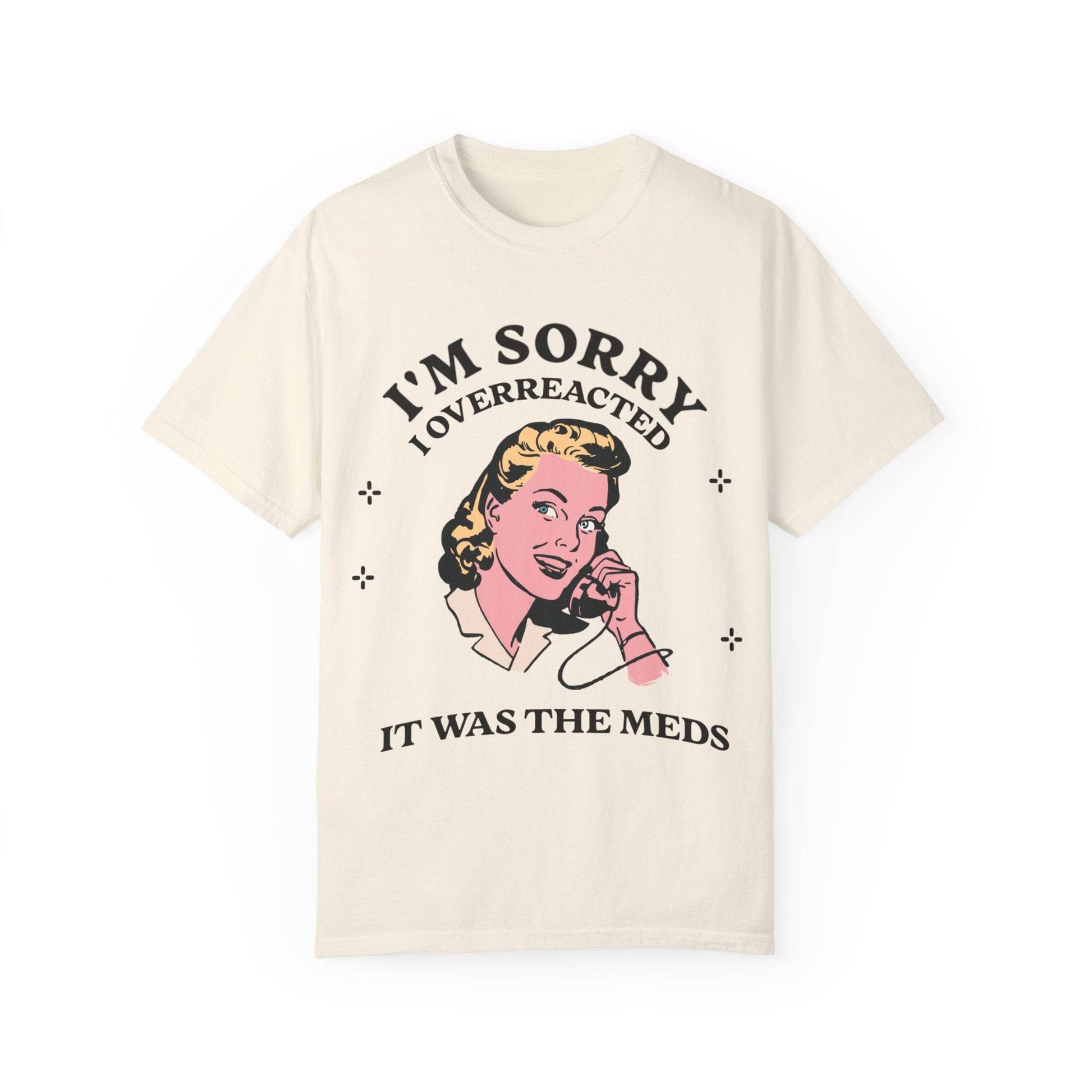 I'm Sorry Tee - Its Fine, I Am Fine