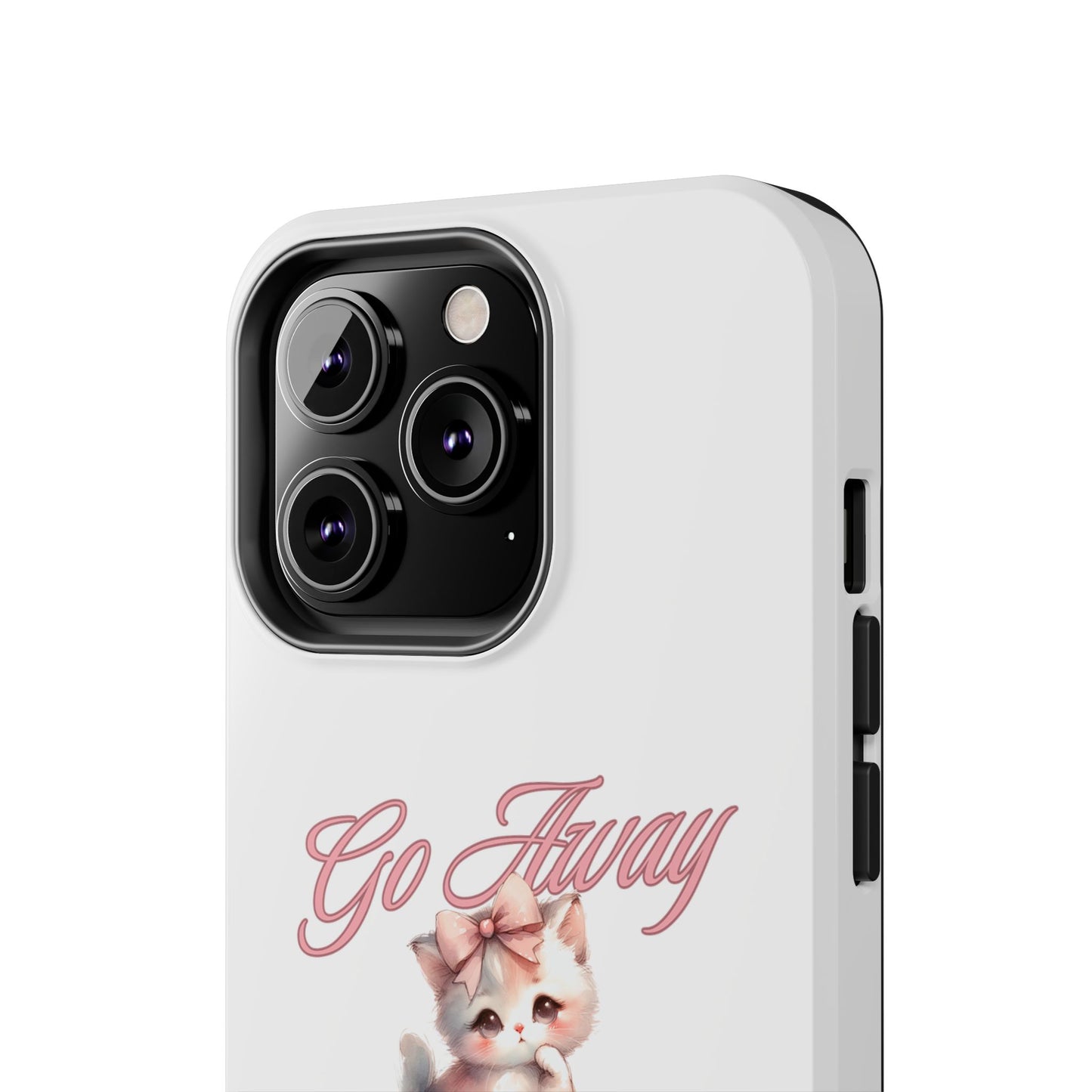 Cute Cat Tough Phone Case - Go Away Design - Its Fine, I Am Fine